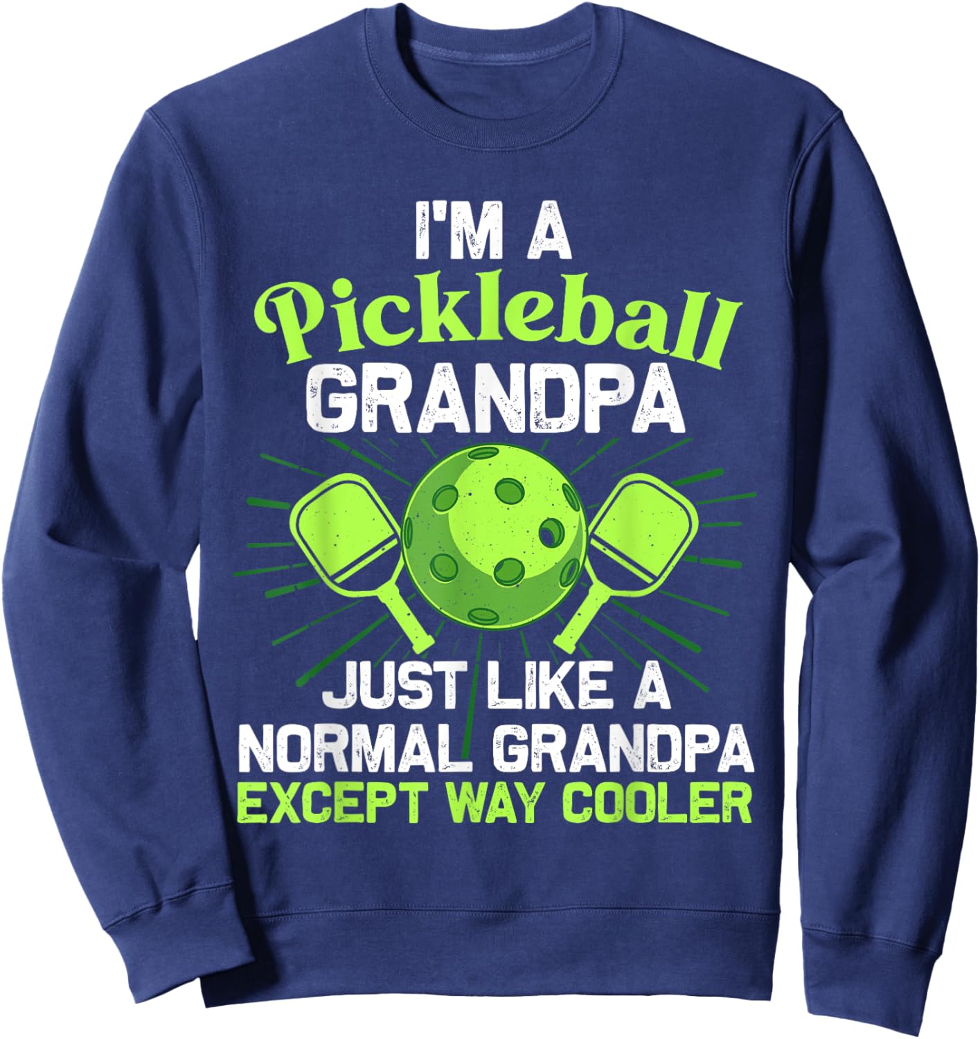 Pickleball Art For Grandpa Men Pickle Ball Pickleball Lover Sweatshirt - Sweatshirt | Navy