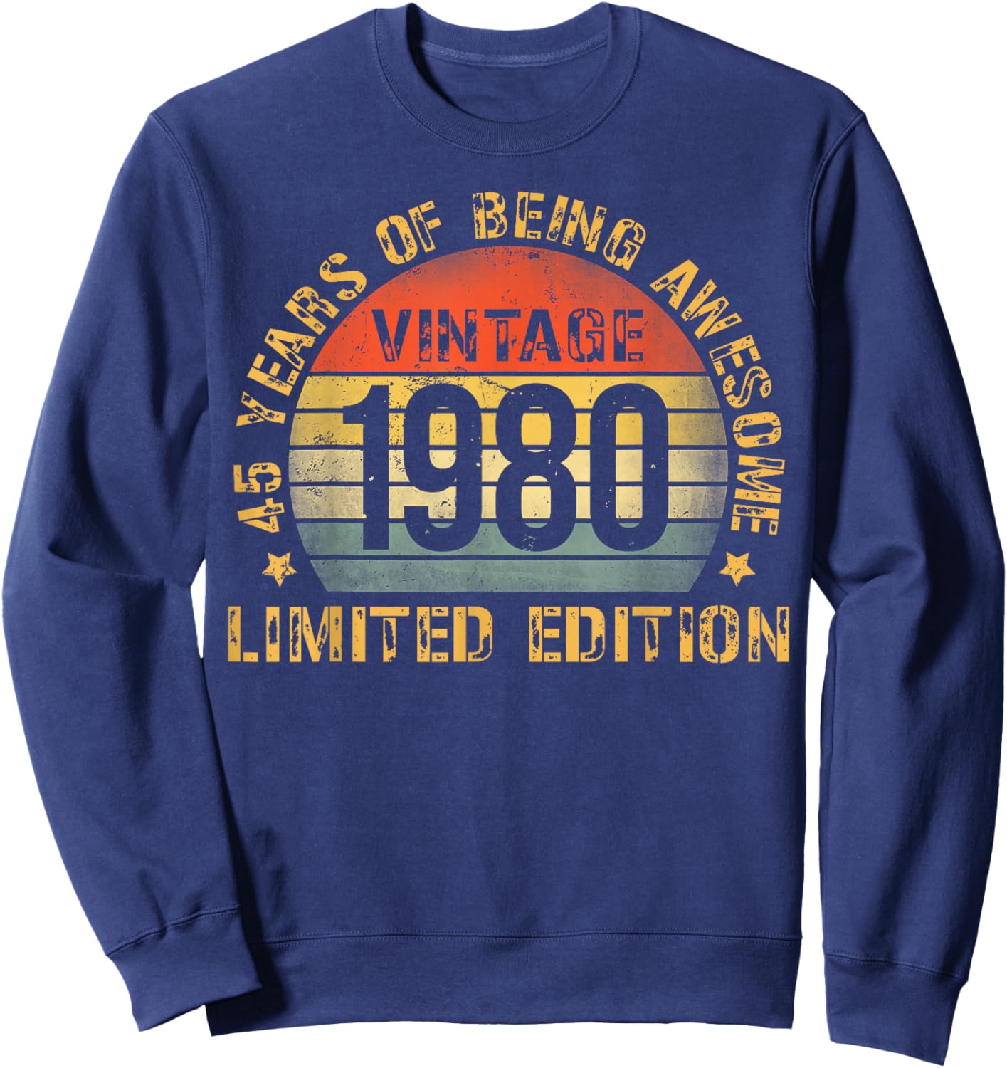 45 Year Birthday Decorations Men Gag 45yr 1980 45th Birthday Sweatshirt - Sweatshirt | Navy