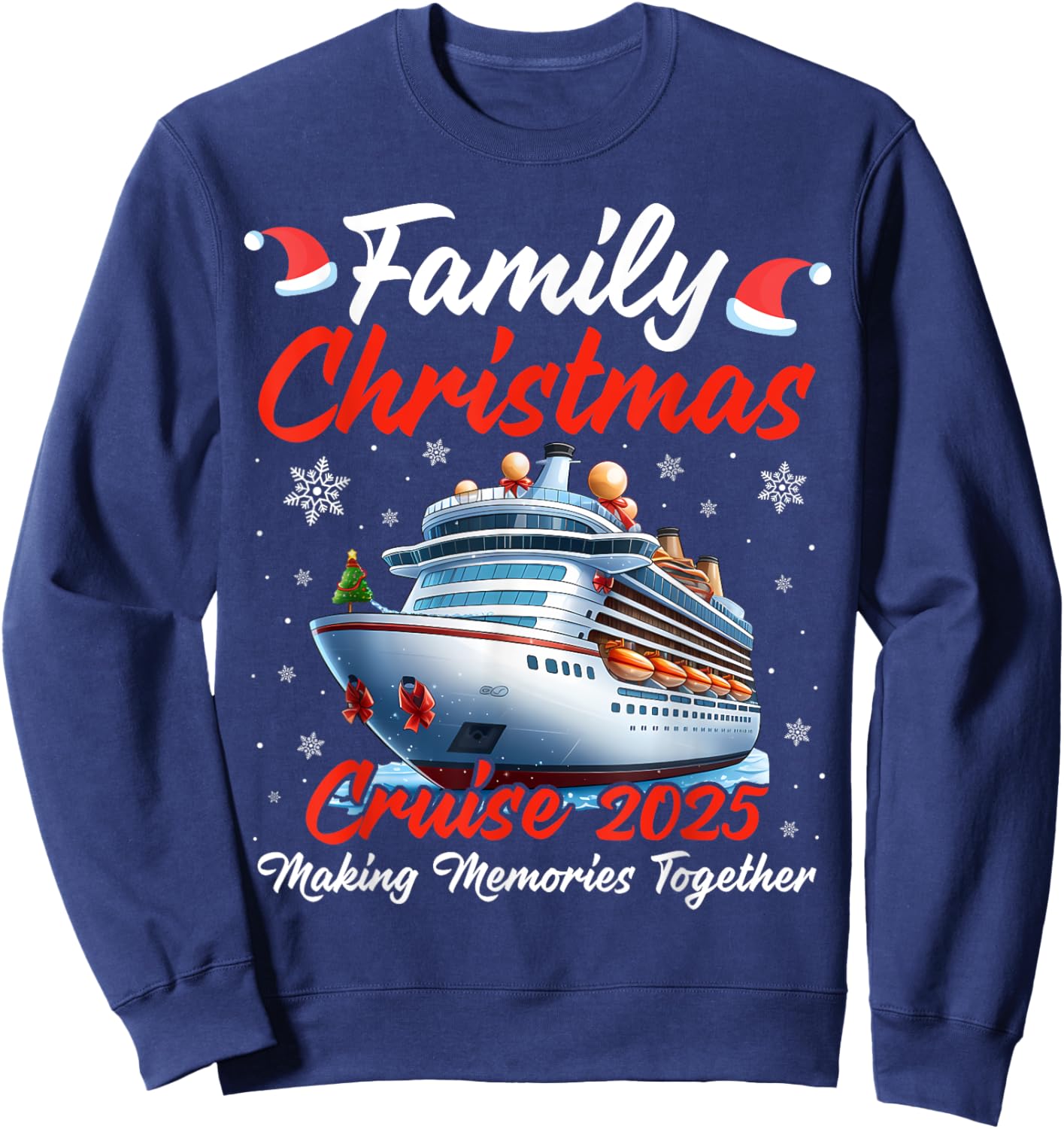 Family Christmas Cruise 2025 Making Memories Reunion Trip Sweatshirt - Sweatshirt | Navy