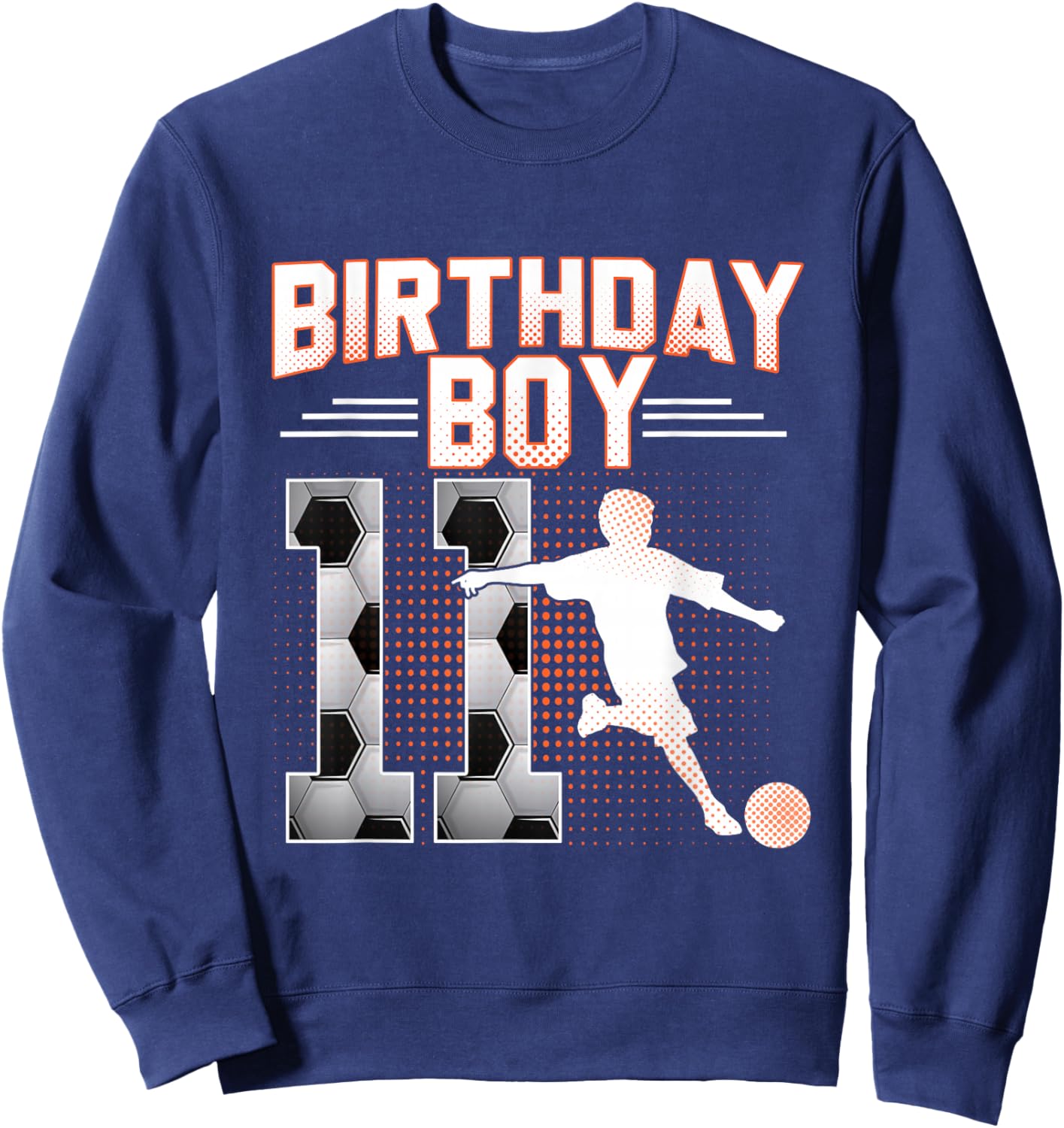 Soccer Birthday Boy 11th Birthday 11 Years Old Sport Kids Sweatshirt - Sweatshirt | Navy