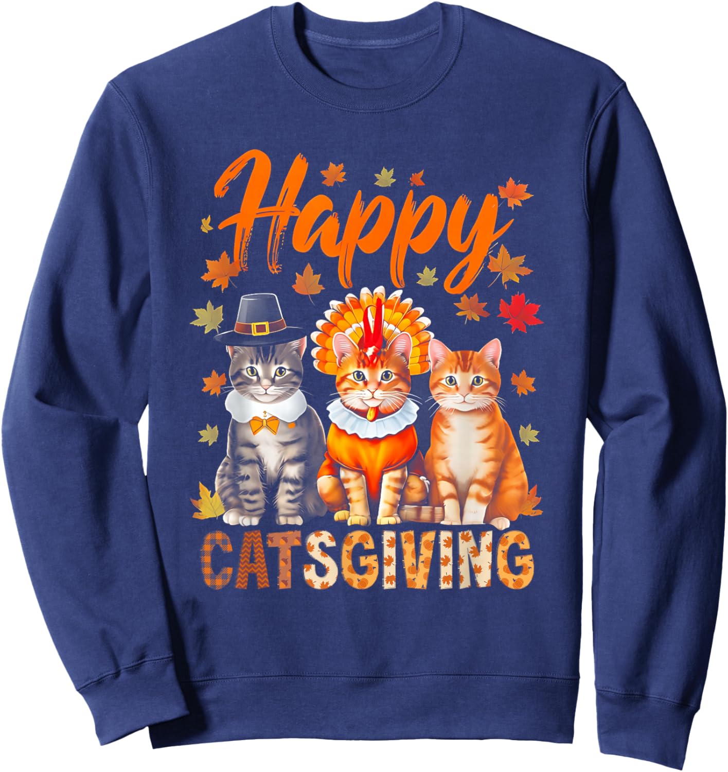 Happy Catsgiving Cute Thanksgiving Cat Wears Pilgrim Hat Sweatshirt - Sweatshirt | Navy