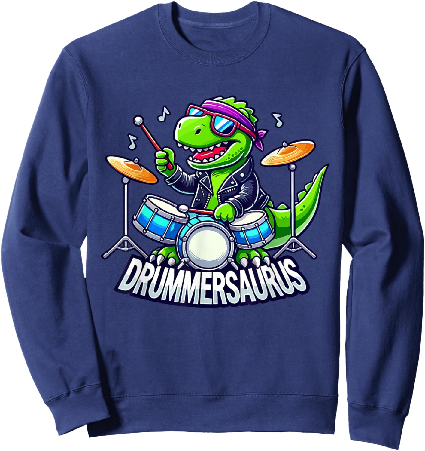 Drummer Drums | Drummersaurus, Funny Dinosaur, Boy, Musician Sweatshirt - Sweatshirt | Navy