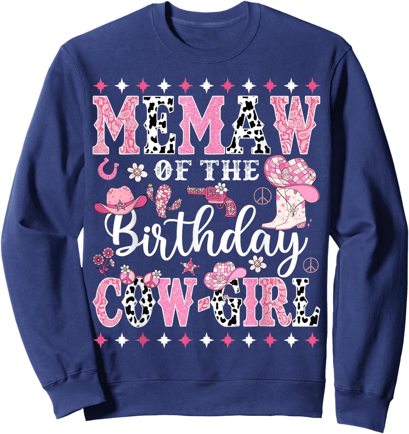 Memaw Of The Birthday CowGirl Rodeo CowGirl Birthday Sweatshirt - Sweatshirt | Navy