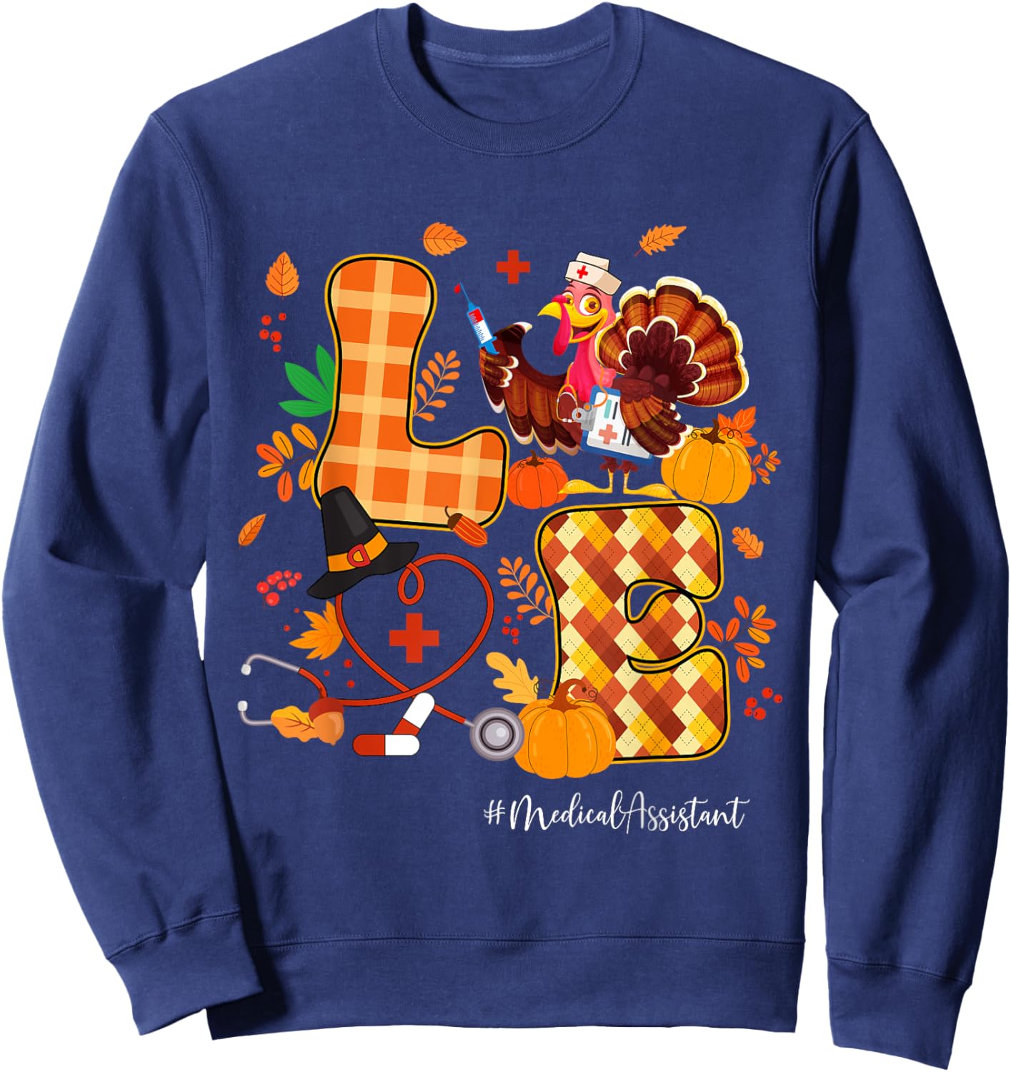 Medical Assistant Love Thanksgiving Fall Turkey Stethoscope Sweatshirt - Sweatshirt | Navy