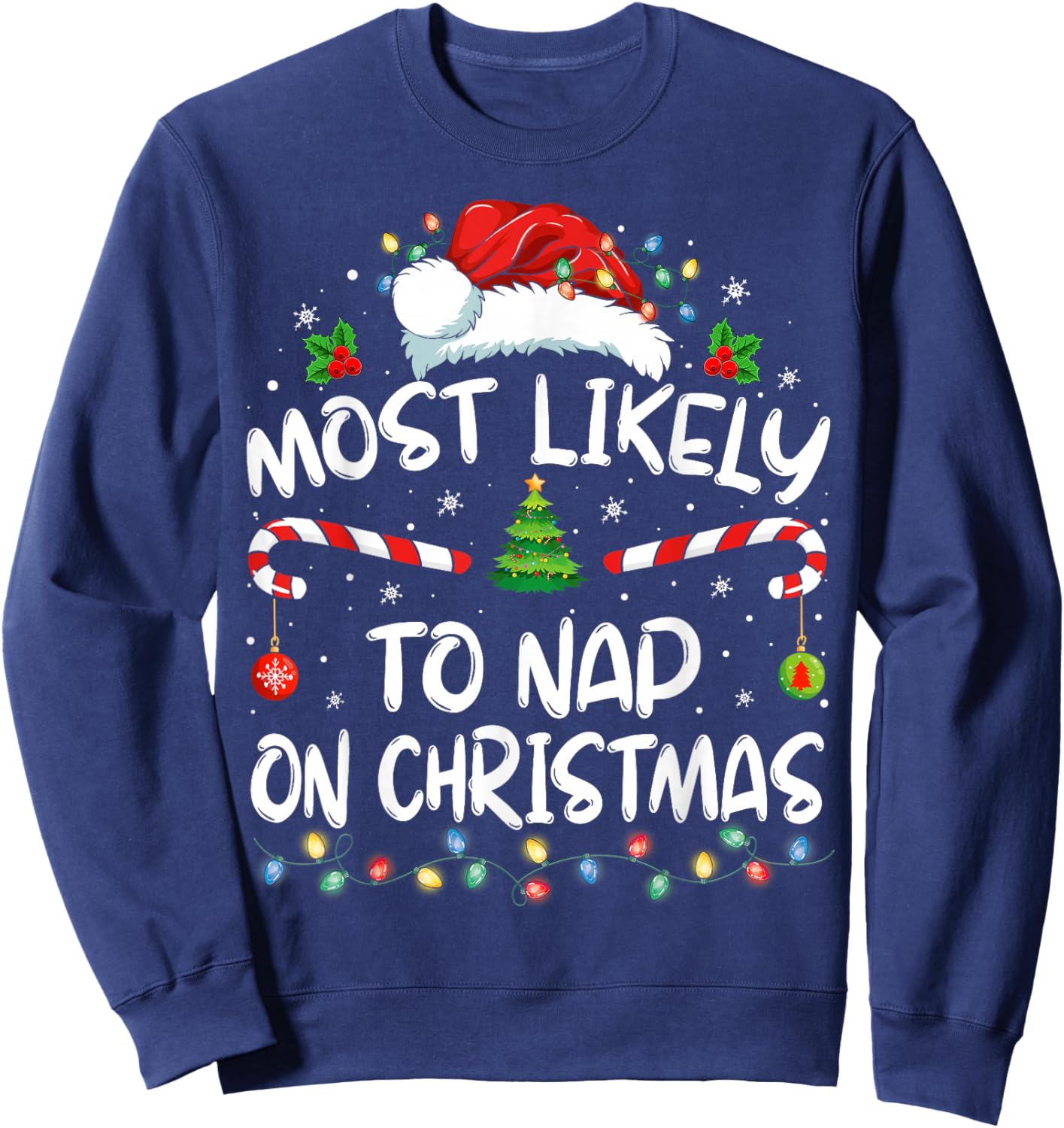 Most Likely To Nap On Christmas Family Christmas Pajamas Sweatshirt - Sweatshirt | Navy