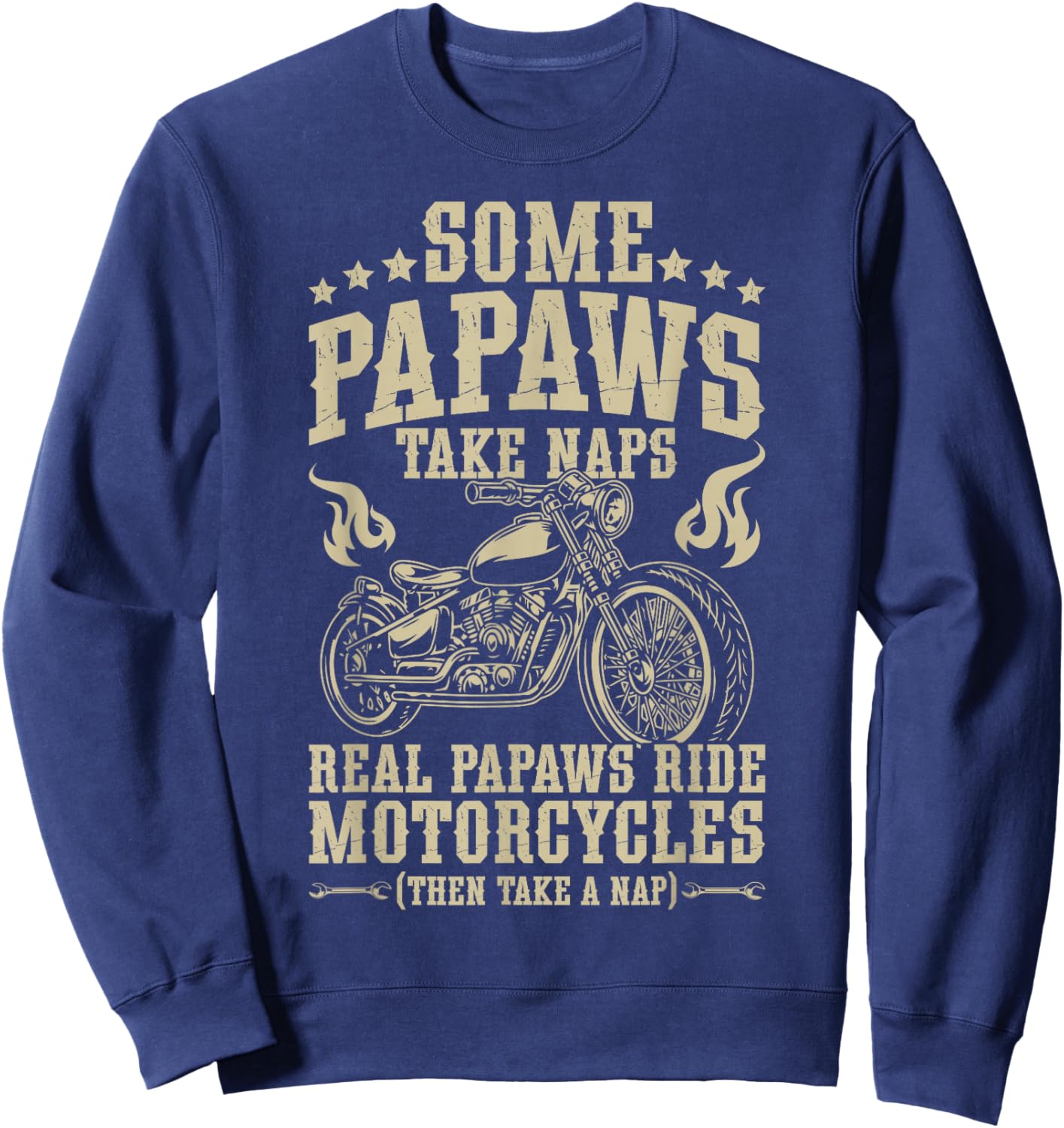 Real Papaws Ride Motorcycle Rider Papaw Biker Papaw Sweatshirt - Sweatshirt | Navy