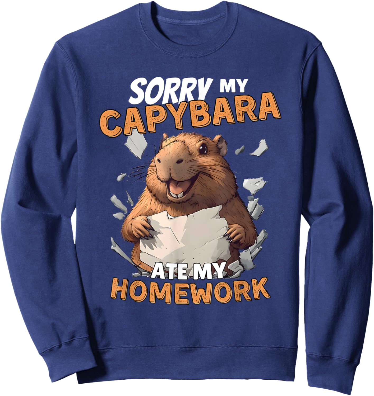 Sorry My Capybara Ate My Homework - Funny Capy Rodent Animal Sweatshirt - Sweatshirt | Navy