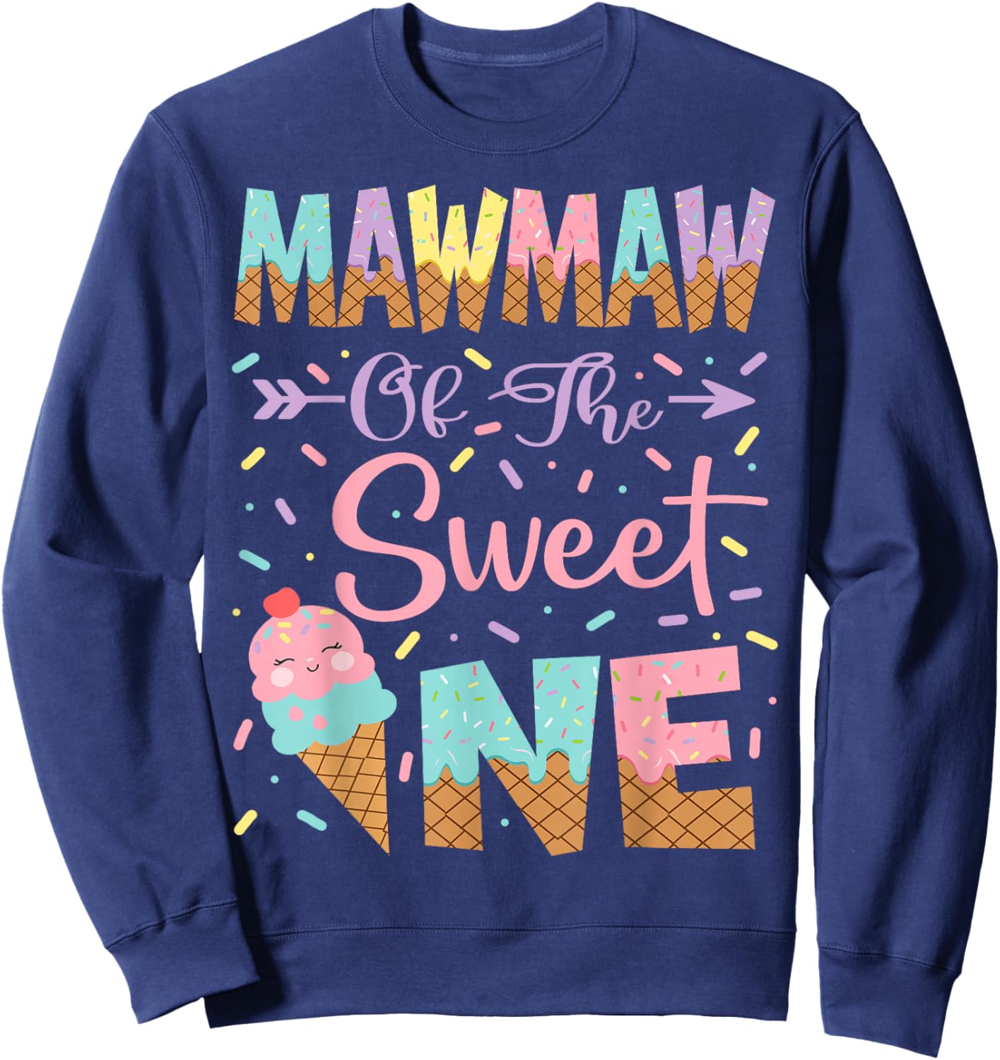 Mawmaw Of The Sweet One Ice Cream 1St Birthday Girl Sweatshirt - Sweatshirt | Navy