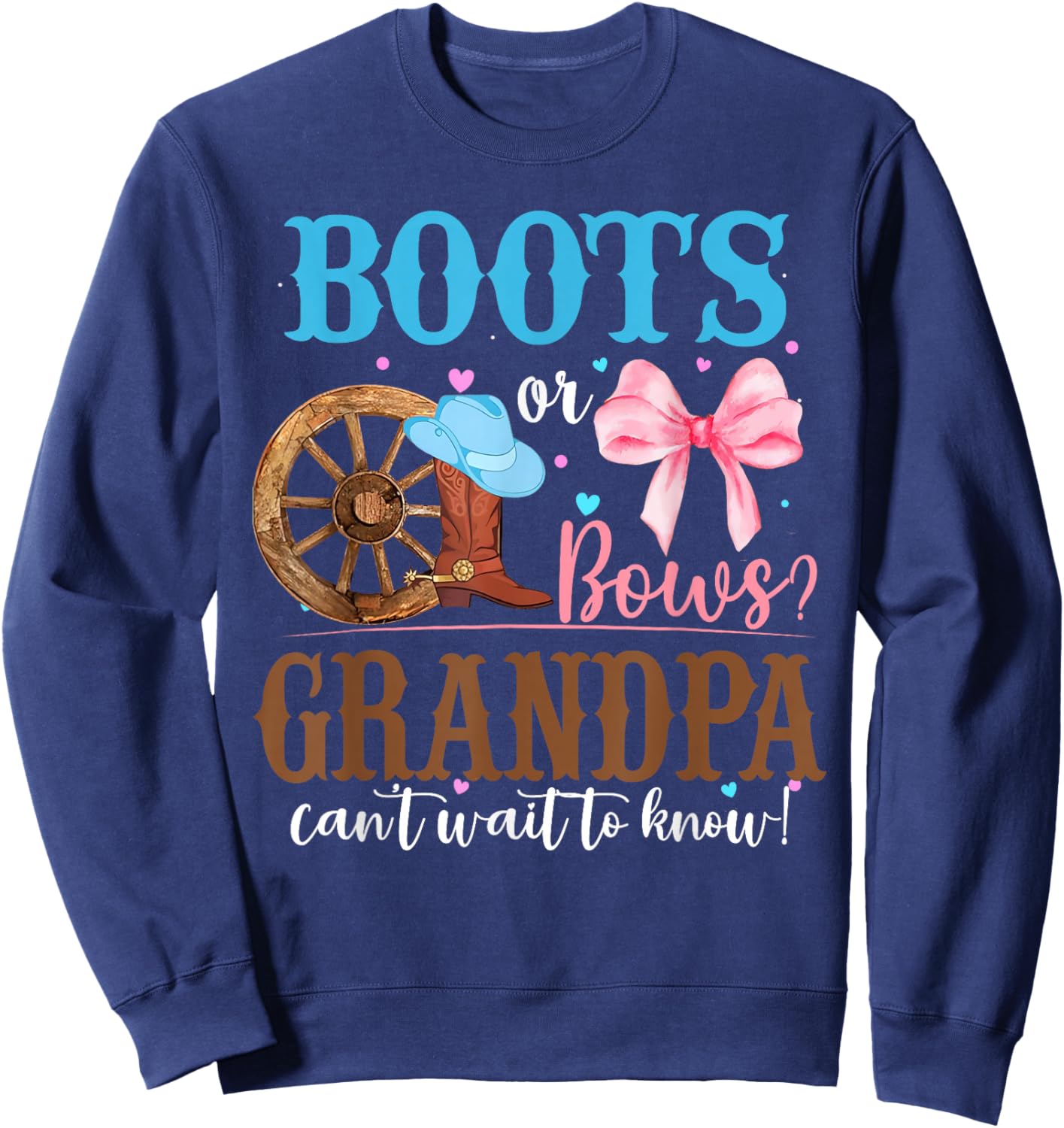 Boots or Bows Gender Reveal Party Announcement Grandpa Sweatshirt - Sweatshirt | Navy