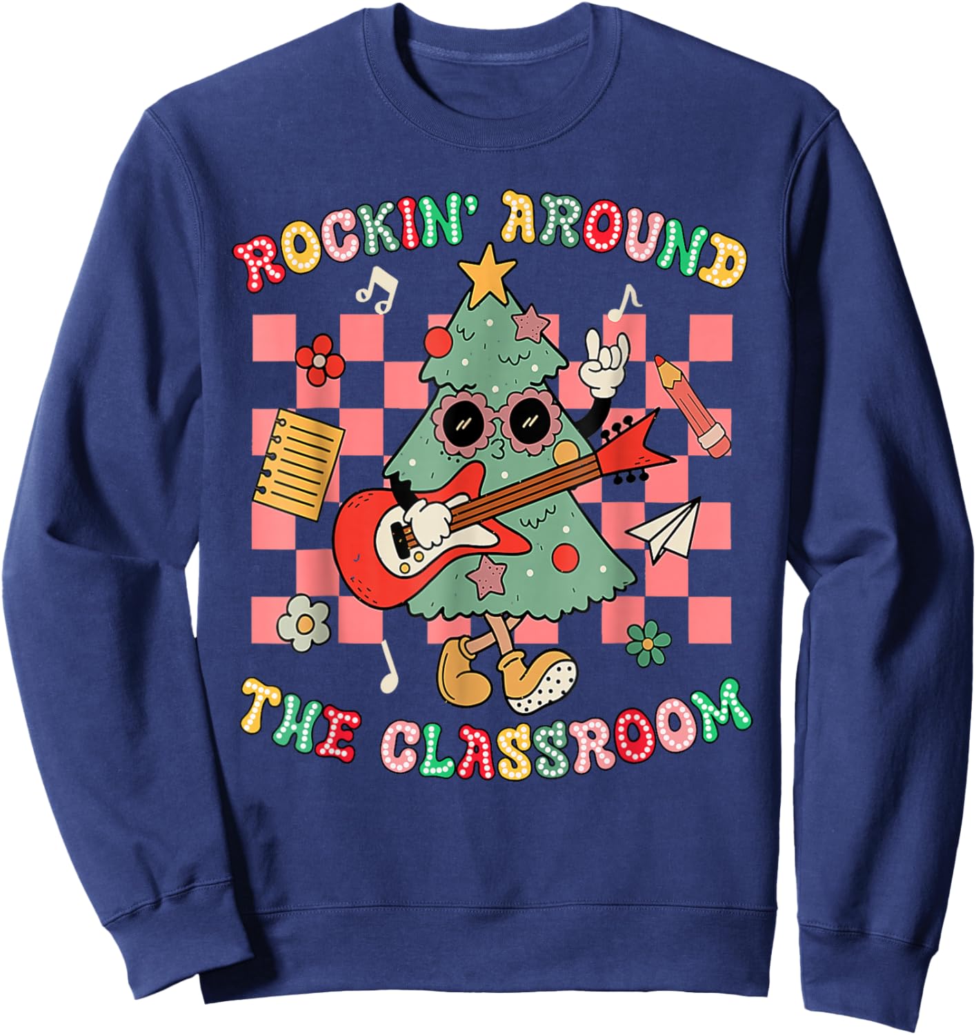 Rocking Around The Classroom Christmas Tree Funny Student Sweatshirt - Sweatshirt | Navy