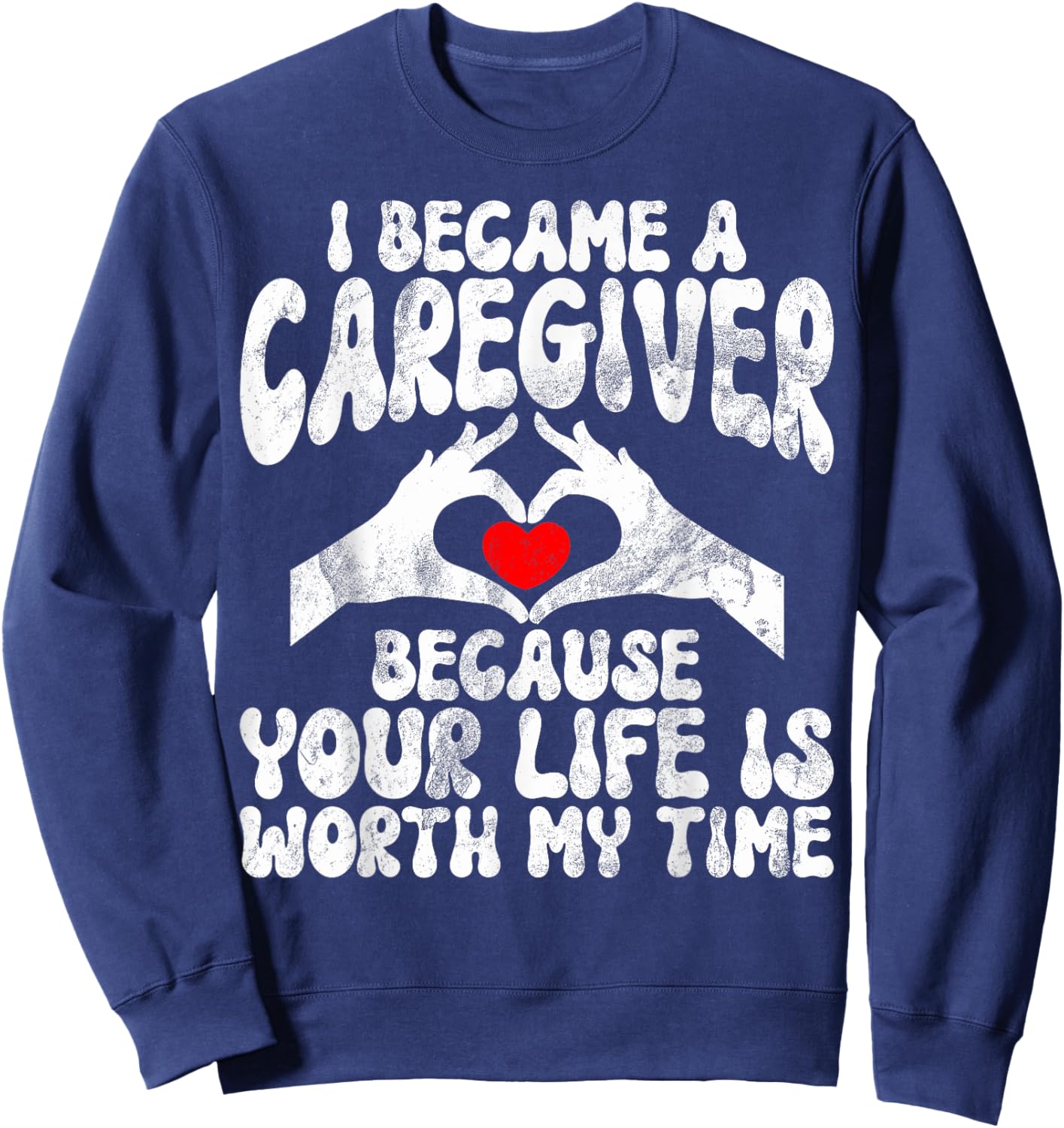Caregiver Appreciation Women -Adult , Black, Small, Short Sleeve, Modern, , Regular Fit, Solid Colors: 100% Cotton; Heather Grey: 90% Cotton, 10% Polyester Sweatshirt - Sweatshirt | Navy