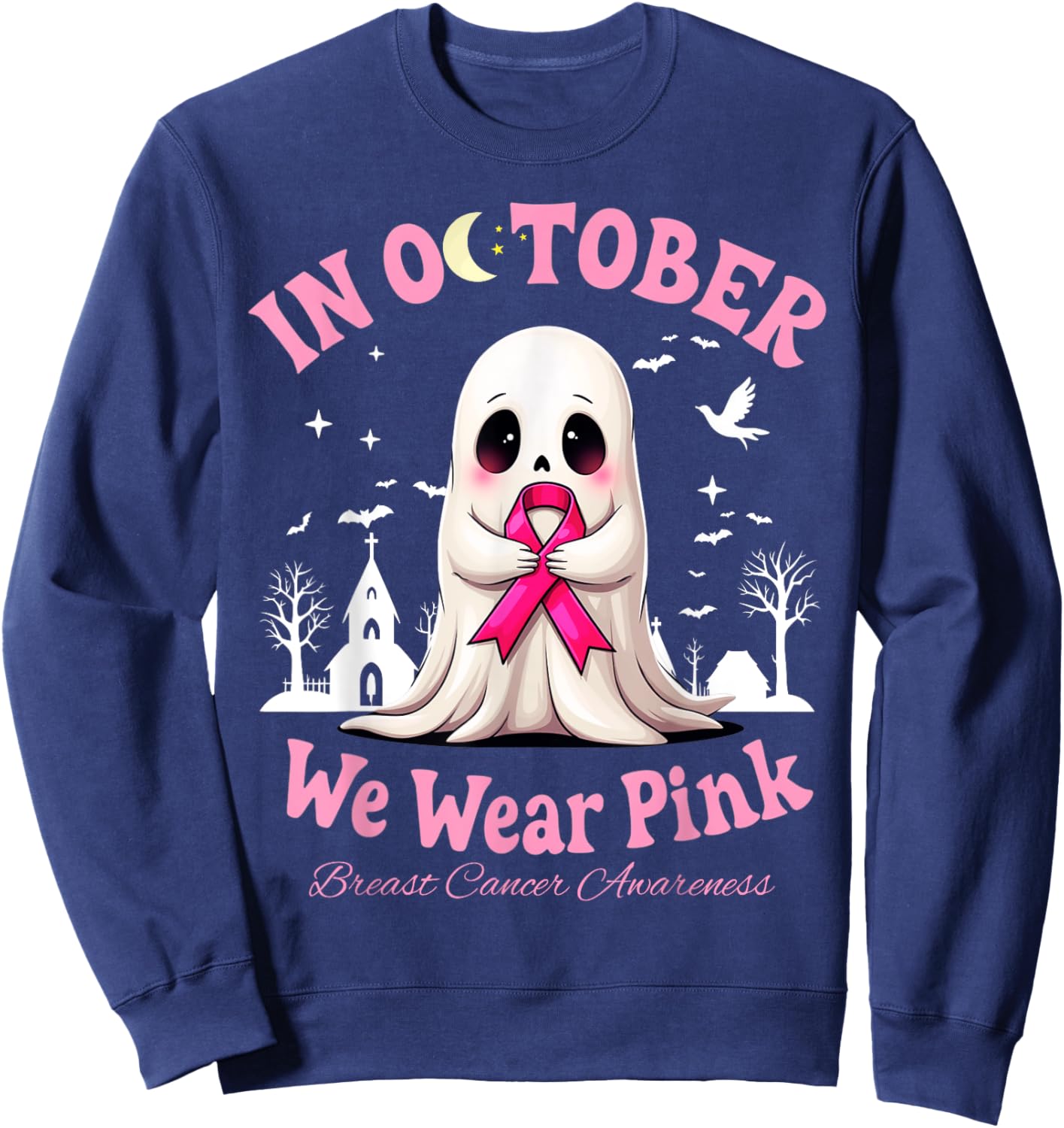 In October We Wear Pink Cute Ghost Breast Cancer Sweatshirt - Sweatshirt | Navy