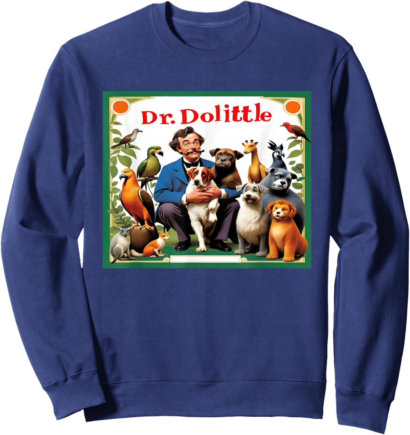 Animal Doctor & Communicator Dr Dolittle Children's Book Cover Sweatshirt - Sweatshirt | Navy