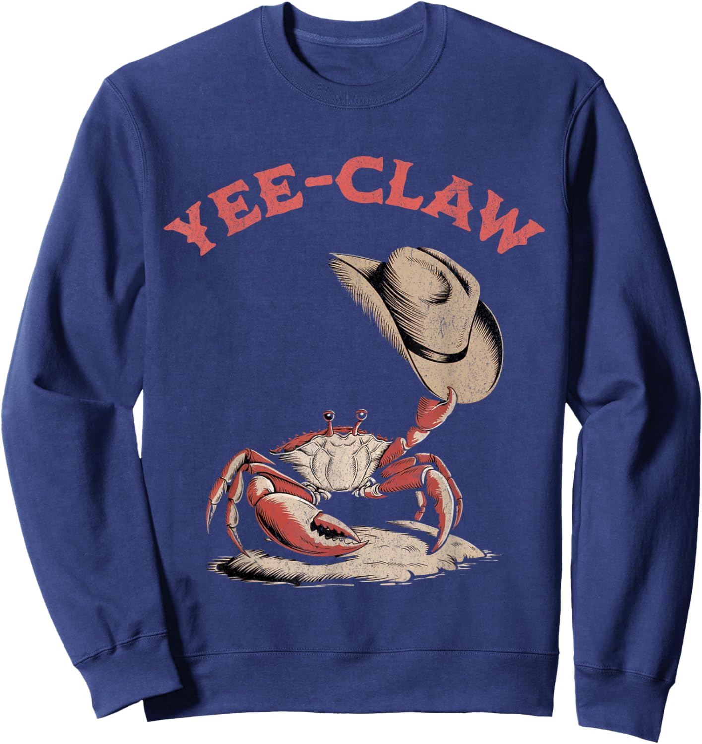 Yee- Claw Crab Cowboy Hat Sweatshirt - Sweatshirt | Navy