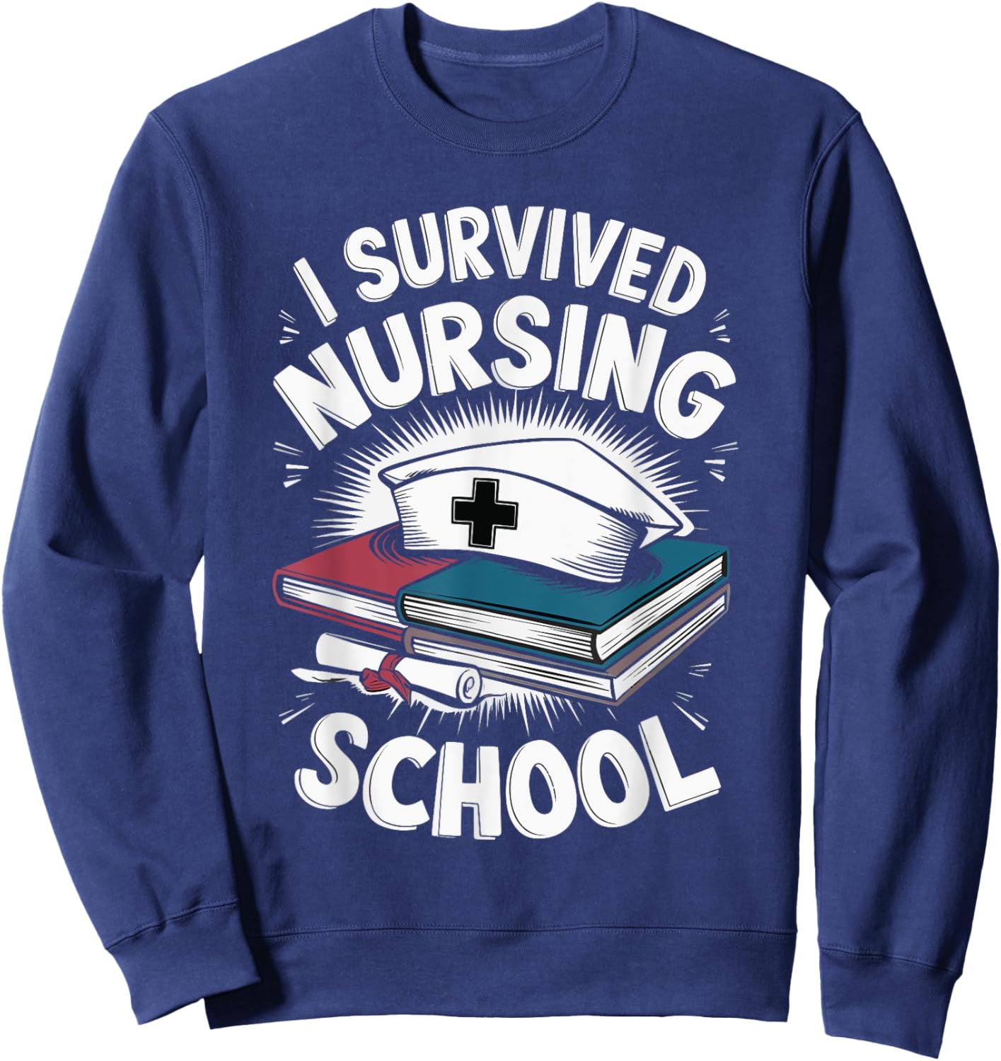 I Survived Nursing School Sweatshirt - Sweatshirt | Navy