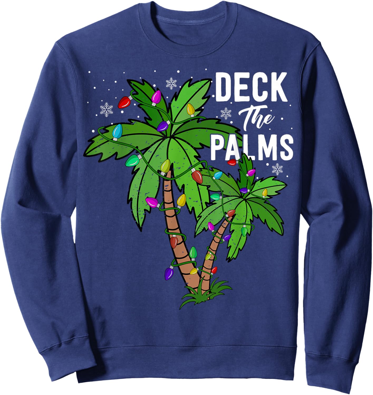 Deck the Palms Tree Funny Christmas Holiday Sweatshirt - Sweatshirt | Navy