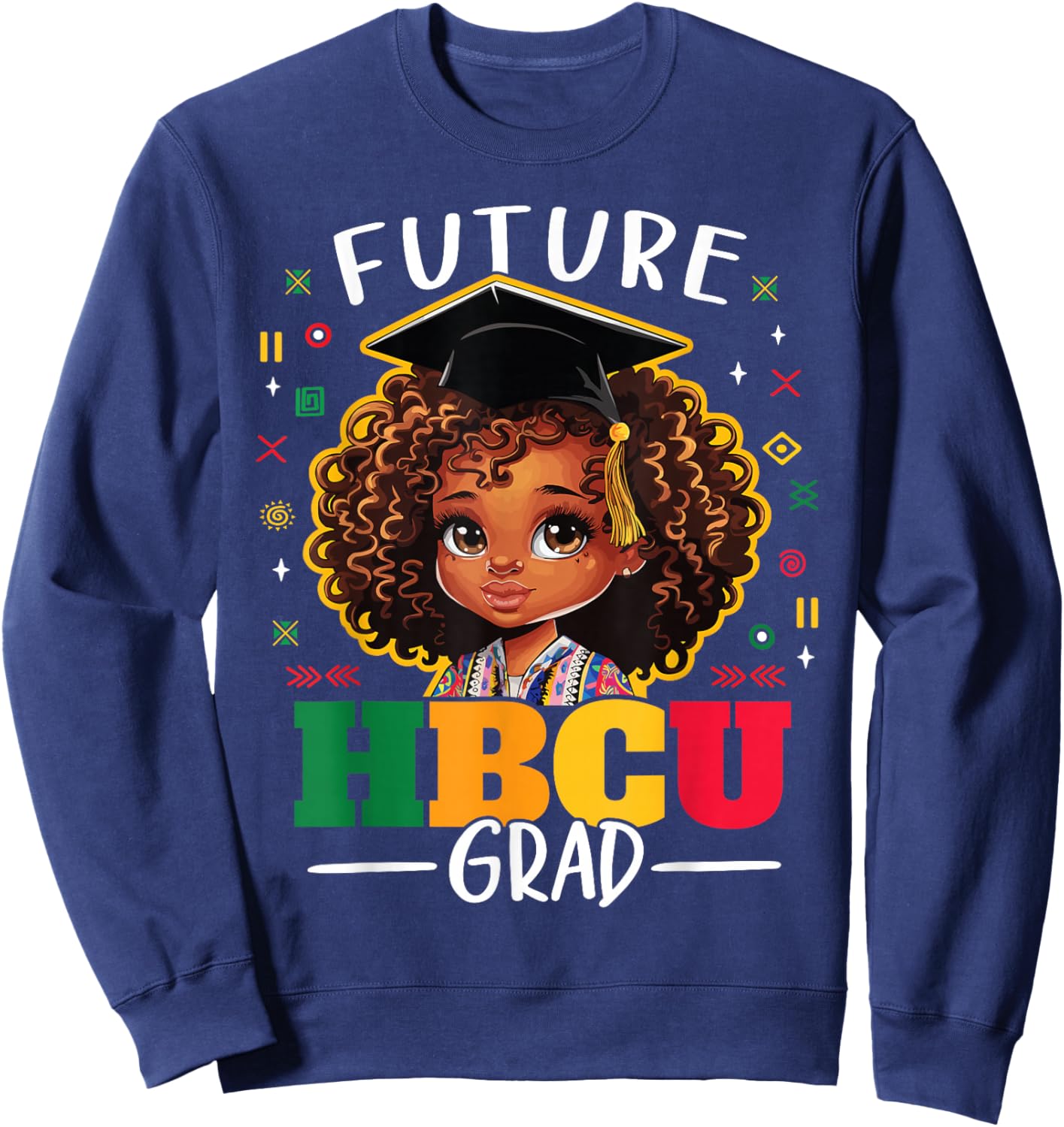 Future HBCU Grad Kids Black Girl Afro Black History Month Sweatshirt - Sweatshirt | Navy