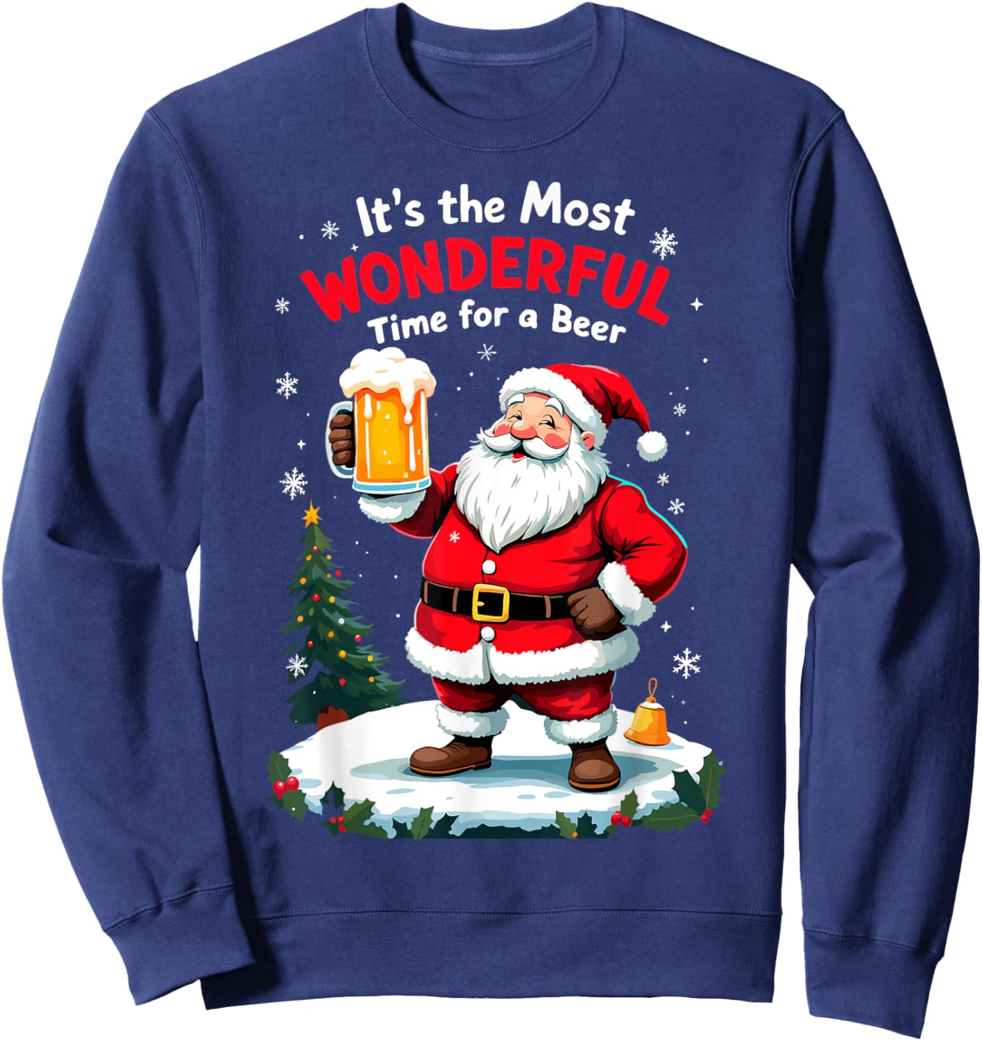 It's the Most Wonderful Time for a Beer Santa Christmas Sweatshirt - Sweatshirt | Navy