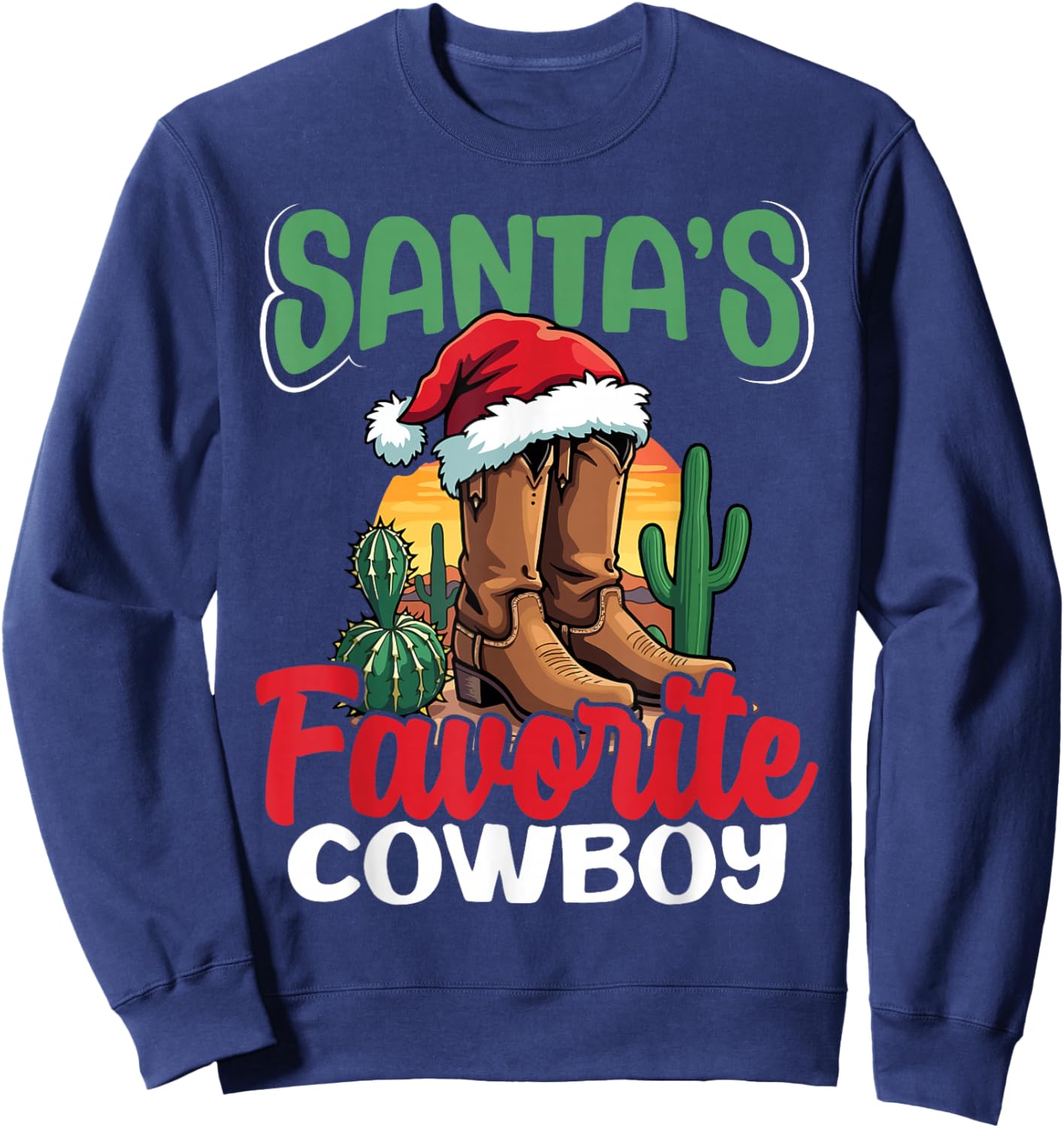 Santa's Favorite Cowboy Western Christmas Holiday Sweatshirt - Sweatshirt | Navy