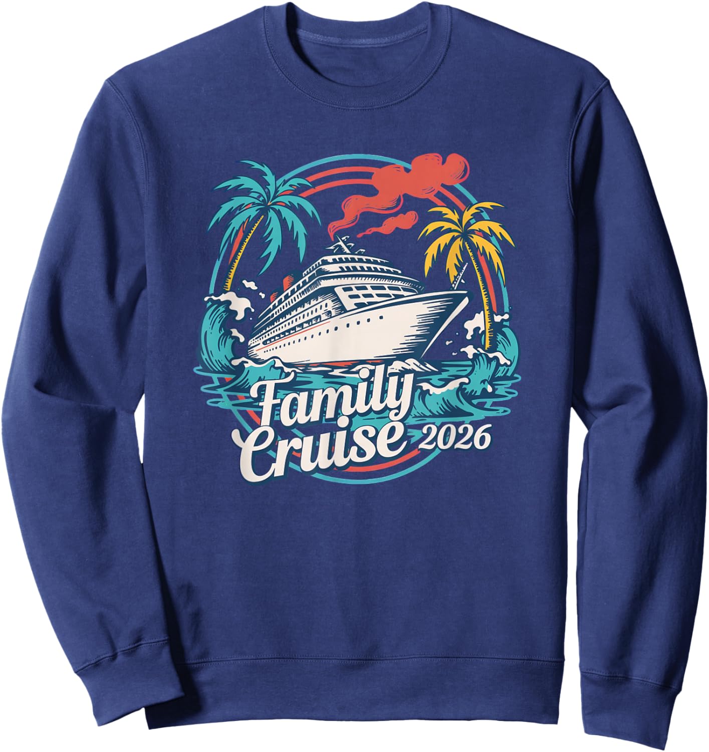 Family Cruise 2026 Summer Beach Vacation Family Matching T-Shirt - Sweatshirt | Navy