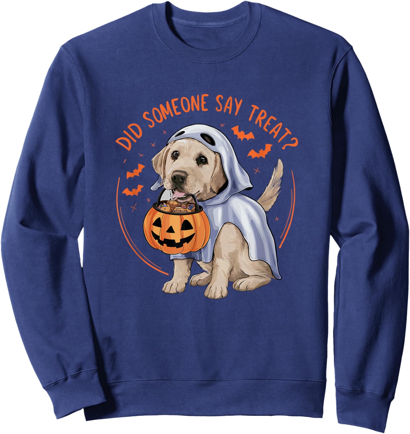 Did Someone Say Treat? Halloween Labrador Dog Women Kids Sweatshirt - Sweatshirt | Navy