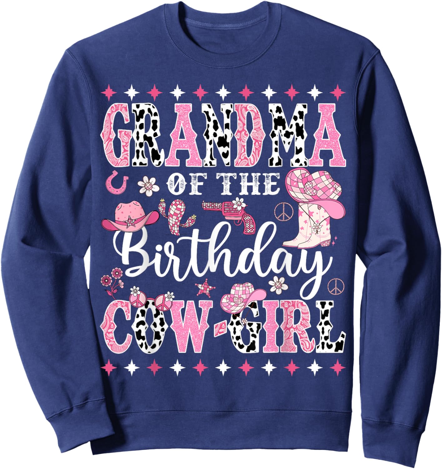 Grandma Of The Birthday CowGirl Rodeo CowGirl Birthday Sweatshirt - Sweatshirt | Navy