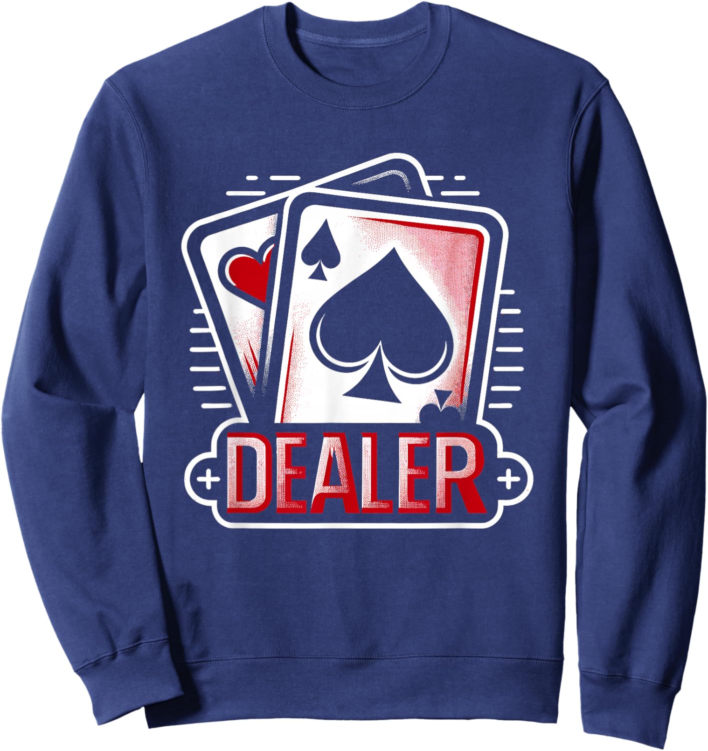 Casino Gambling Blackjack & Poker Game Card Dealers Sweatshirt - Sweatshirt | Navy