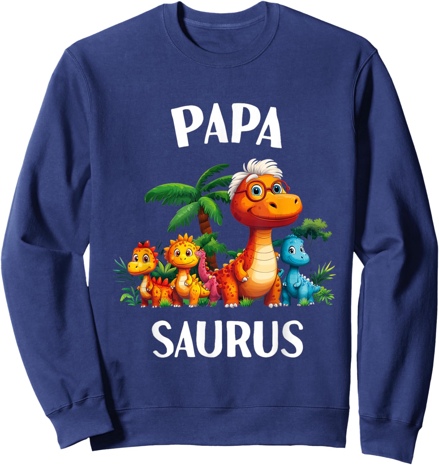 Papasaurus Papa Saurus Dinosaur Grandpa Matching Family Men Sweatshirt - Sweatshirt | Navy