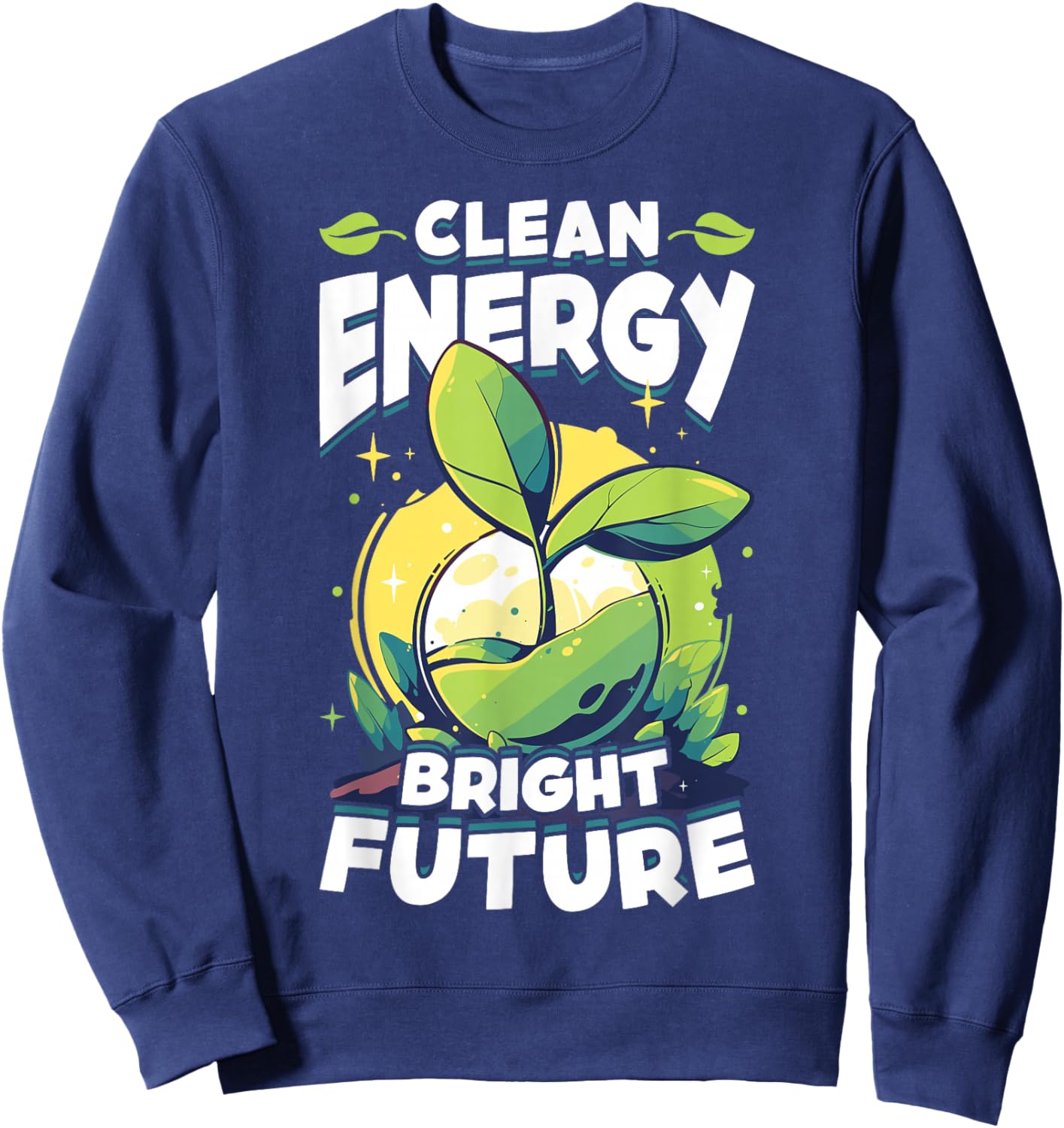 Clean Energy Bright Future Eco-Friendly Style Sweatshirt - Sweatshirt | Navy