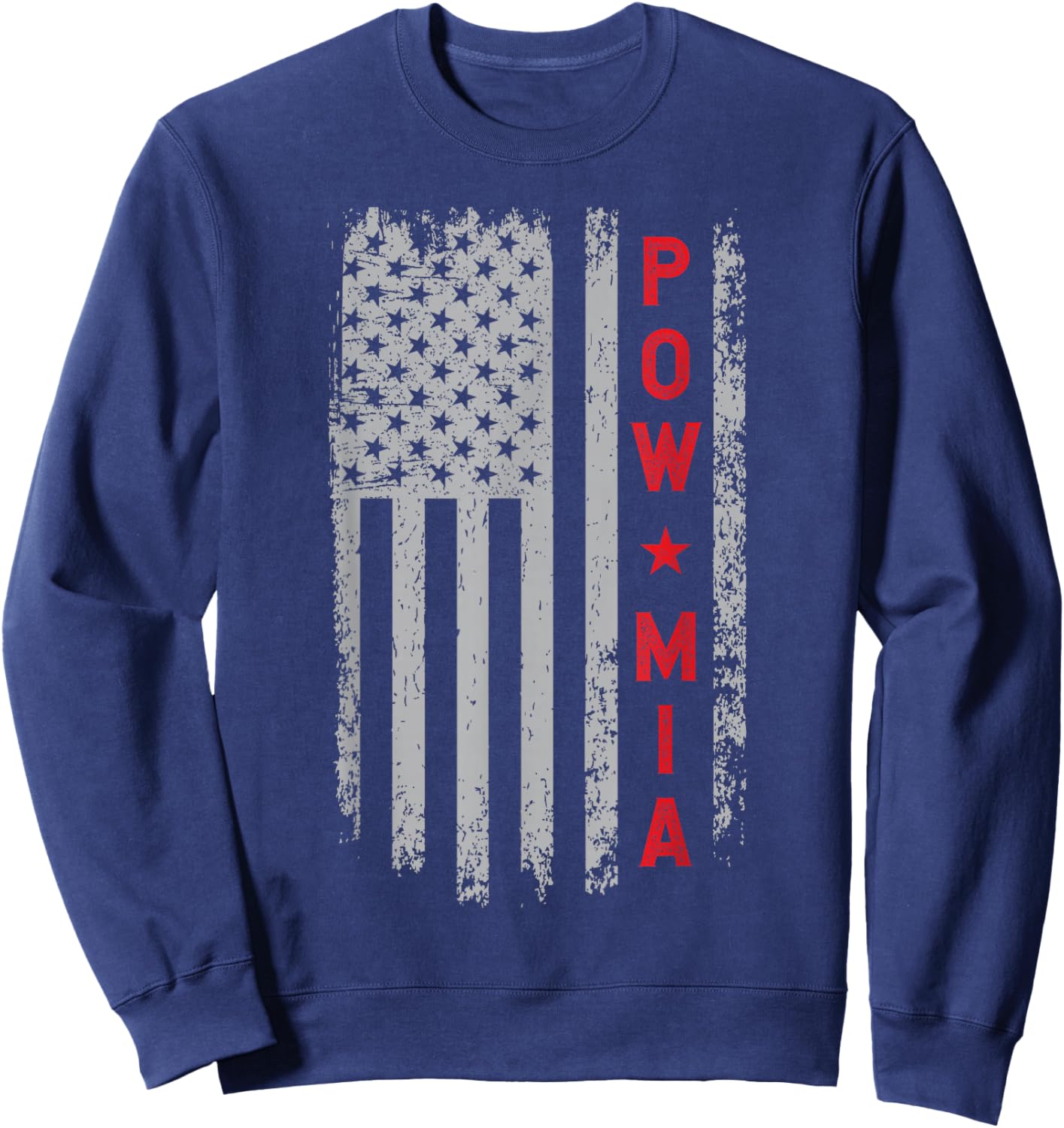 Pow Mia USA Flag You are not forgotten - Veterans Day Sweatshirt - Sweatshirt | Navy