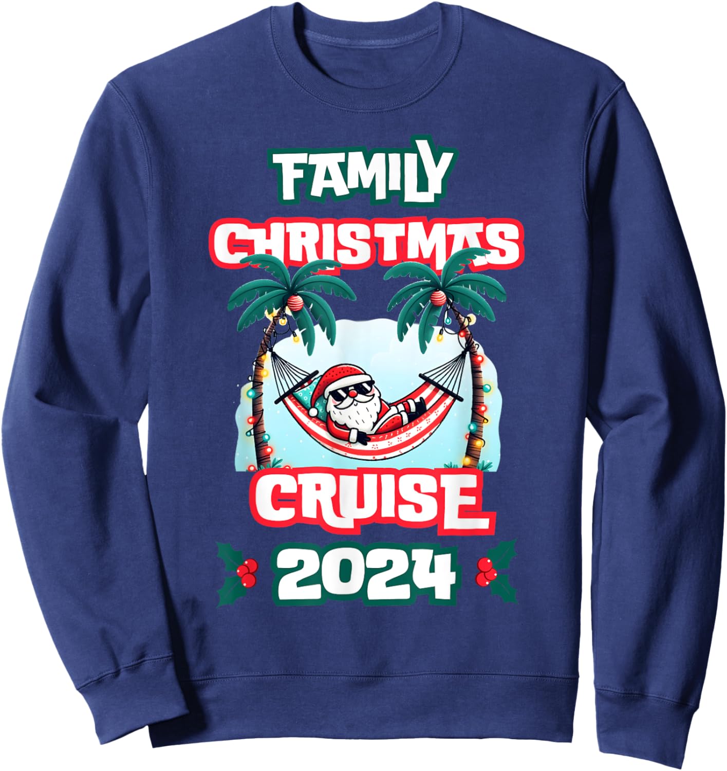 Family Christmas Cruise 2024 Santa Xmas family matching Sweatshirt - Sweatshirt | Navy