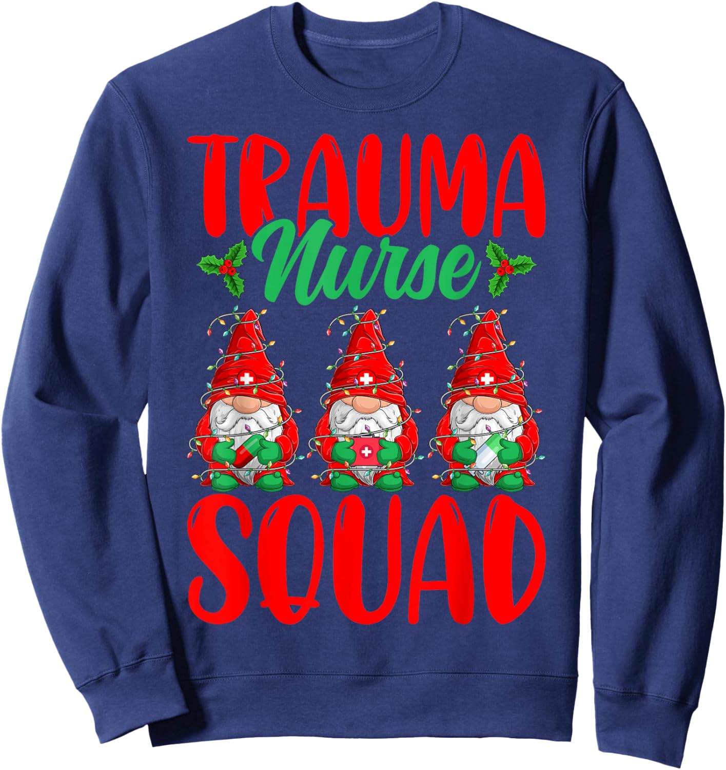 Trauma Nurse Squad - Funny Gnomes Trauma Nursing Christmas Sweatshirt - Sweatshirt | Navy