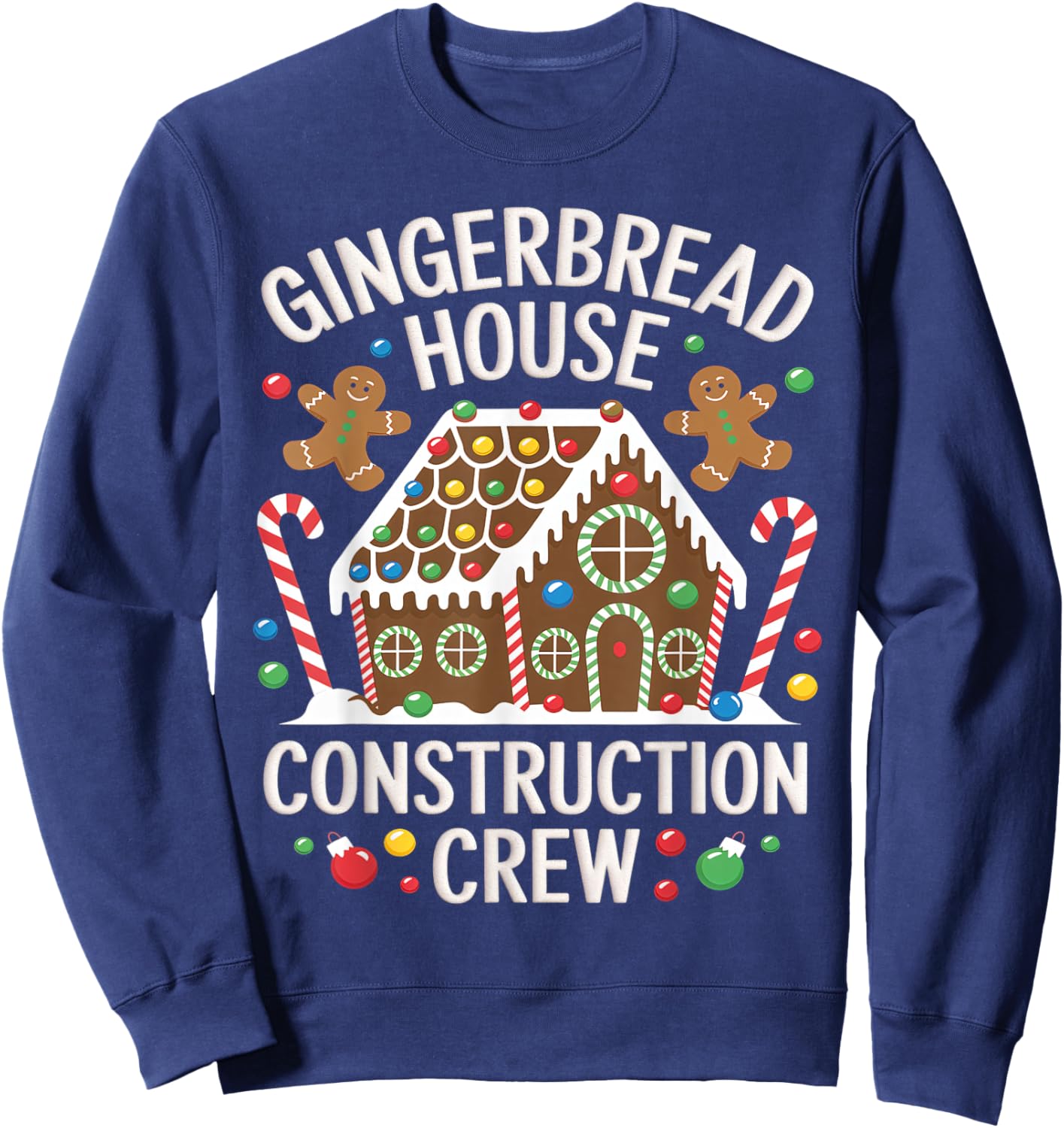 Gingerbread House Construction Crew Decorating Baking Xmas Sweatshirt - Sweatshirt | Navy