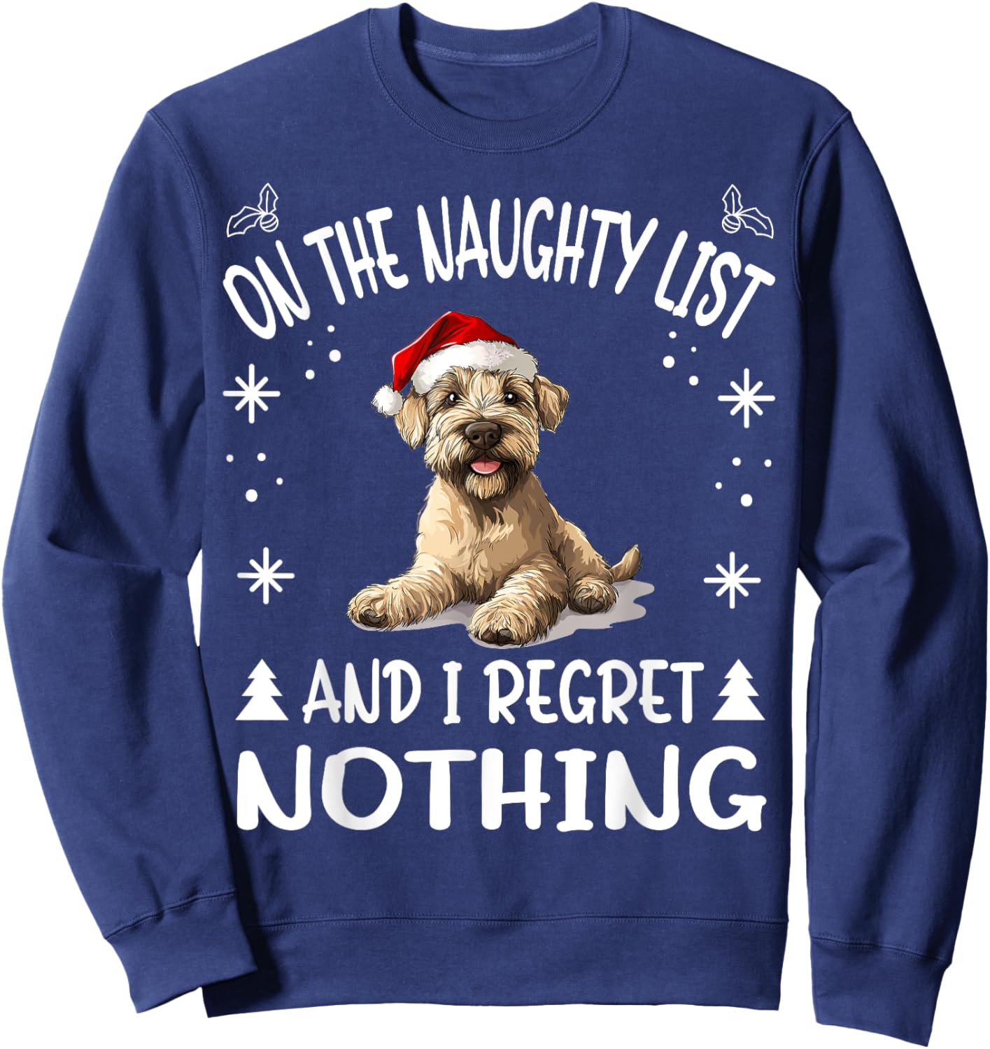 Cute Soft Coated Wheaten Terrier Dog Christmas On The Sweatshirt - Sweatshirt | Navy