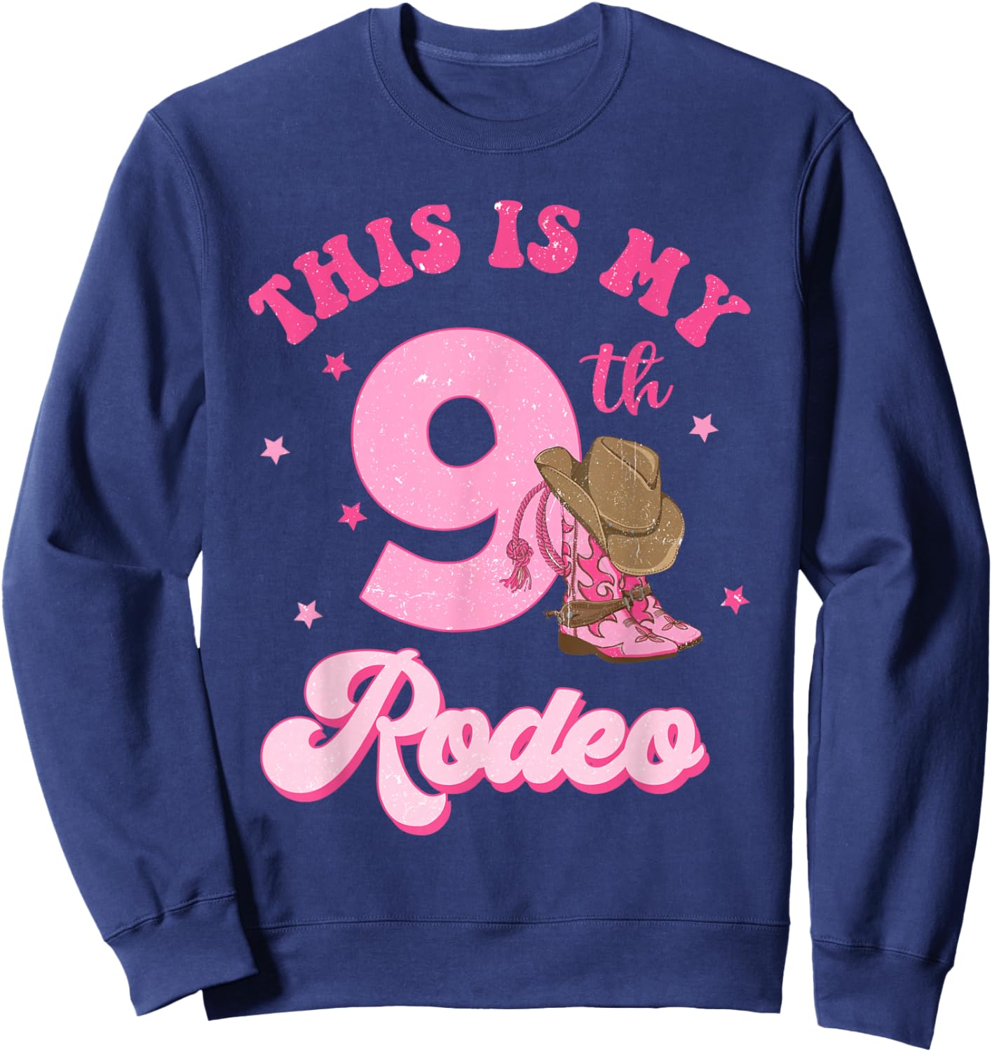 This Is My 9th Rodeo Western Cowgirl 9 Year Old Birthday Sweatshirt - Sweatshirt | Navy