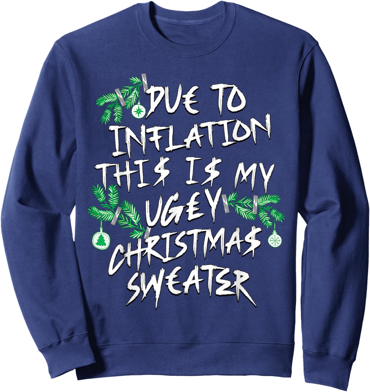 Funny Due To Inflation Ugly Christmas Sweaters Women Sweatshirt - Sweatshirt | Navy