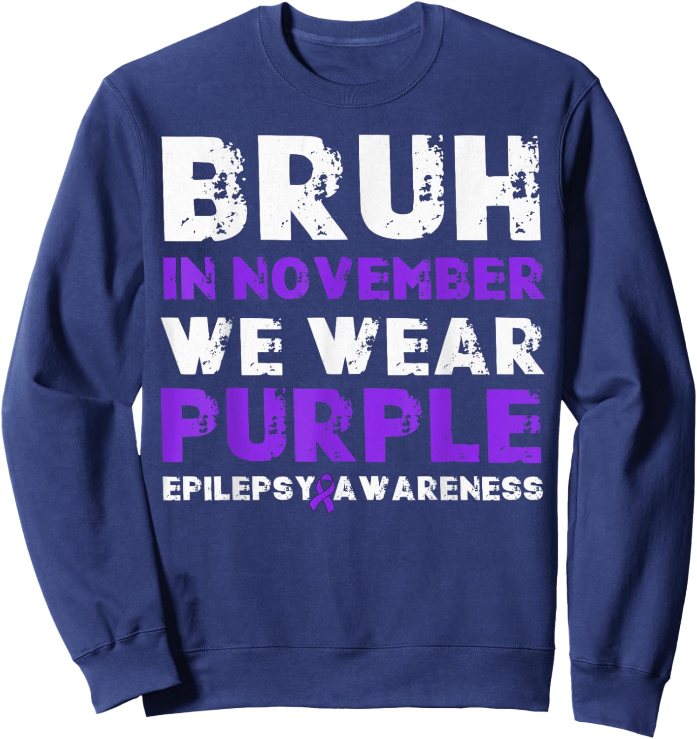 Bruh In November We Wear Purple Epilepsy Awareness Boys Kids Sweatshirt - Sweatshirt | Navy