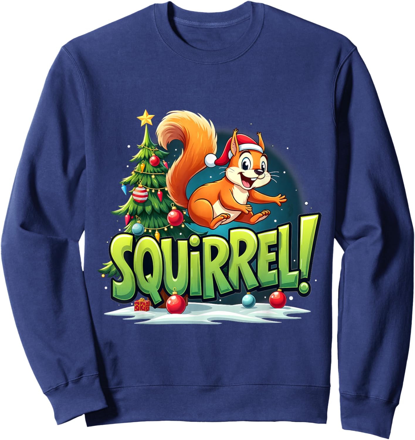 Merry Christmas Squirrel! Funny Christmas Xmas Squirrel Sweatshirt - Sweatshirt | Navy