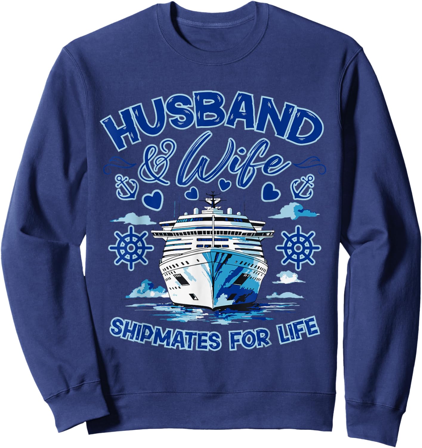Cruise Ship Husband and Wife Honeymoon Cruising Sweatshirt - Sweatshirt | Navy