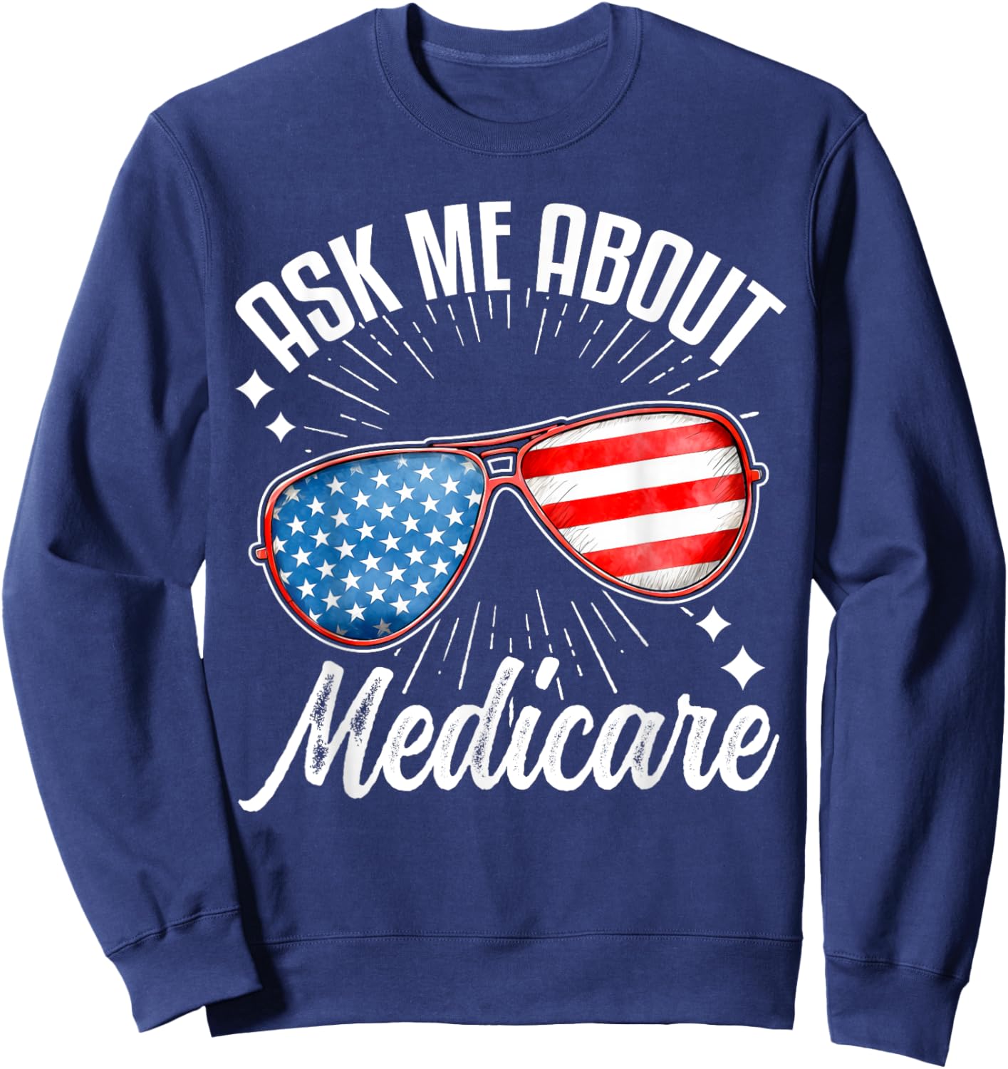 Ask Me About Medicare Sweatshirt - Sweatshirt | Navy