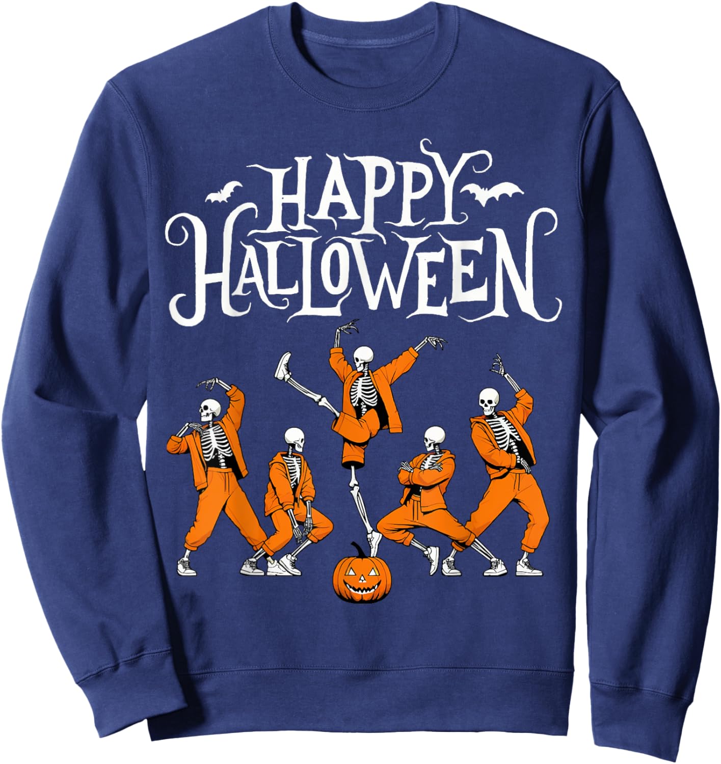 Happy Halloween Hip Hop Dancer, Breakdancers Dance Teachers Sweatshirt - Sweatshirt | Navy