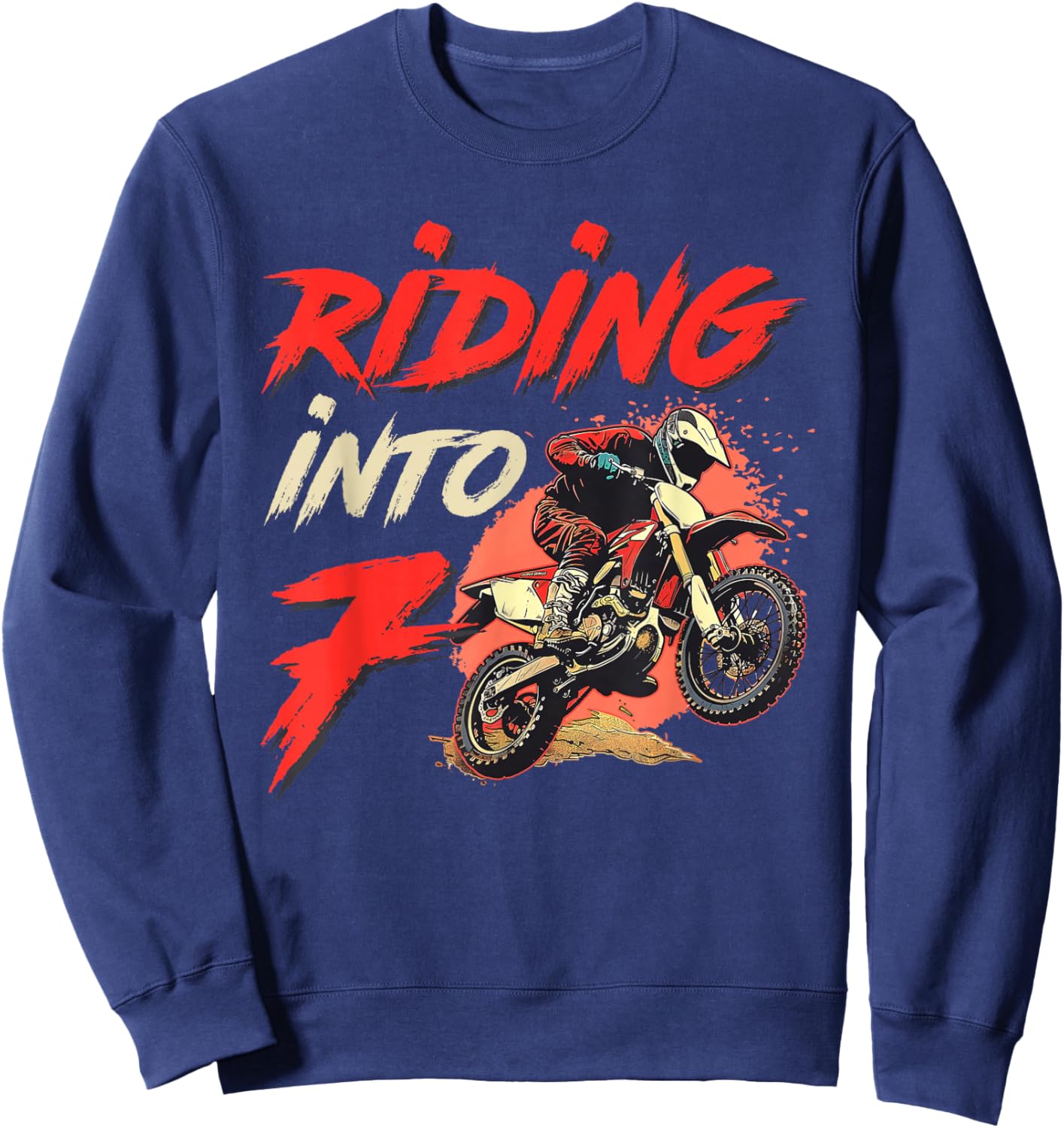 Riding Into 7 Years Old 7th Birthday Dirt Bike Bday Party Sweatshirt - Sweatshirt | Navy