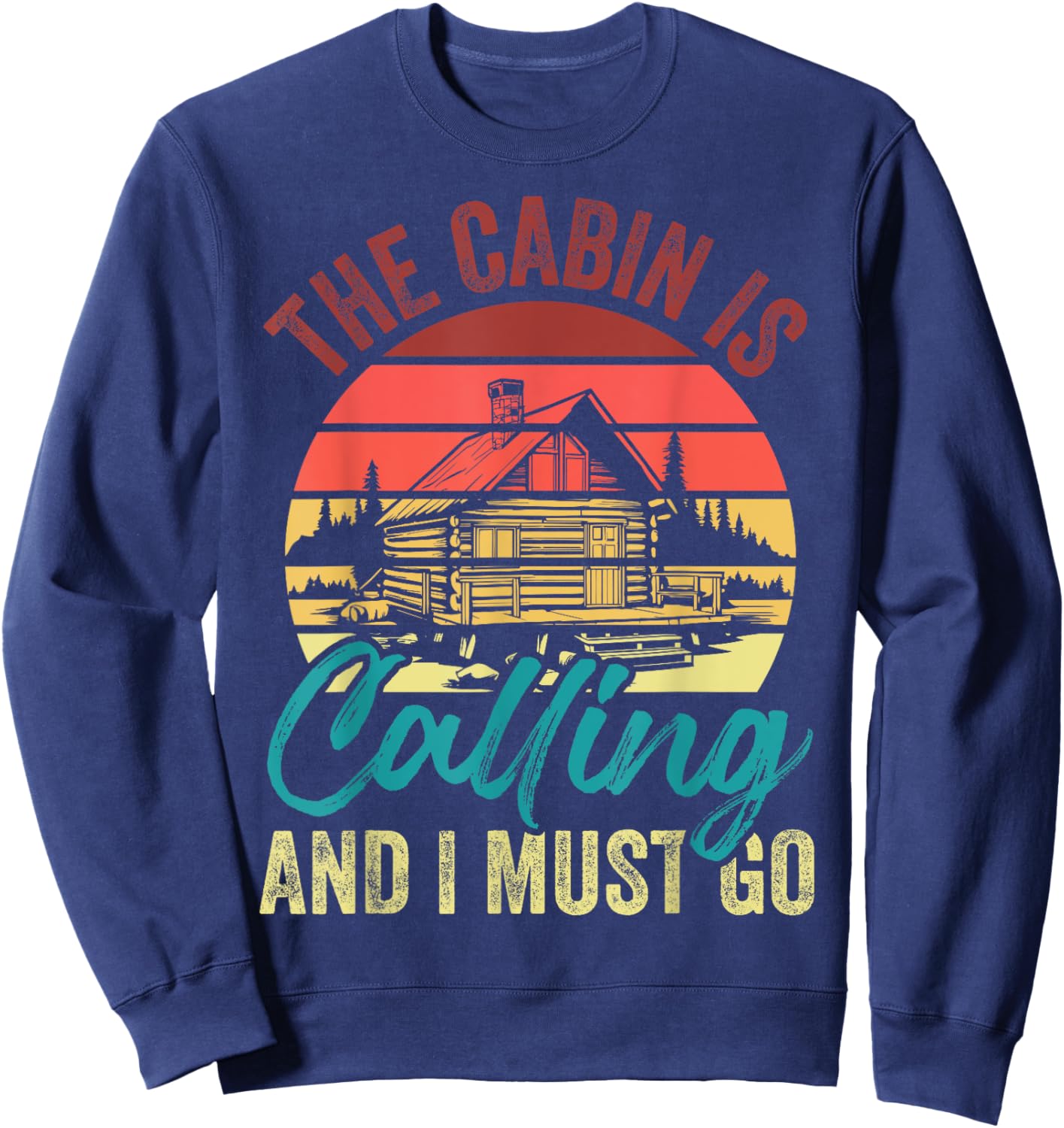 Retro Getaway Cabin Owner Weekend Trip Sweatshirt - Sweatshirt | Navy