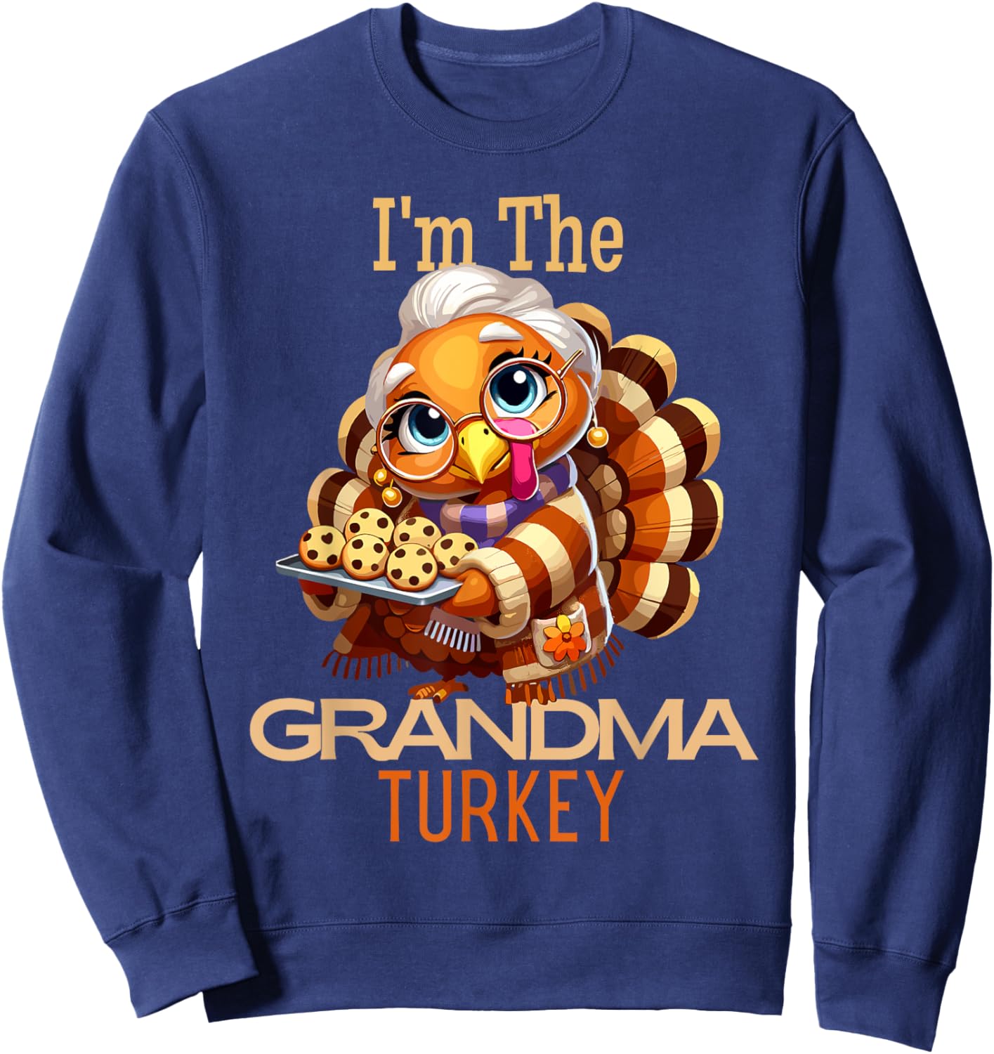 Happy Thanksgiving Fall Turkey Family Group Shirt - I'm the Grandma Turkey Thanksgiving 2024 Family Autumn Fall Sweatshirt - Sweatshirt | Navy