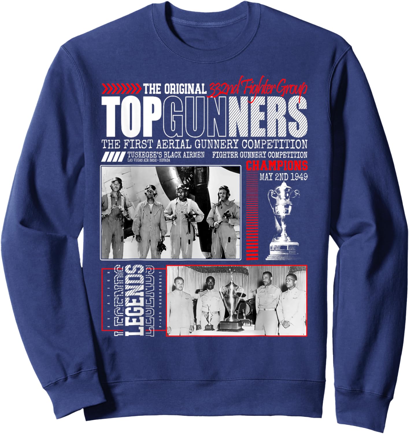 Tuskegee's Black Airmen 332nd Fighter Group Top Gunnery 1949 Sweatshirt - Sweatshirt | Navy