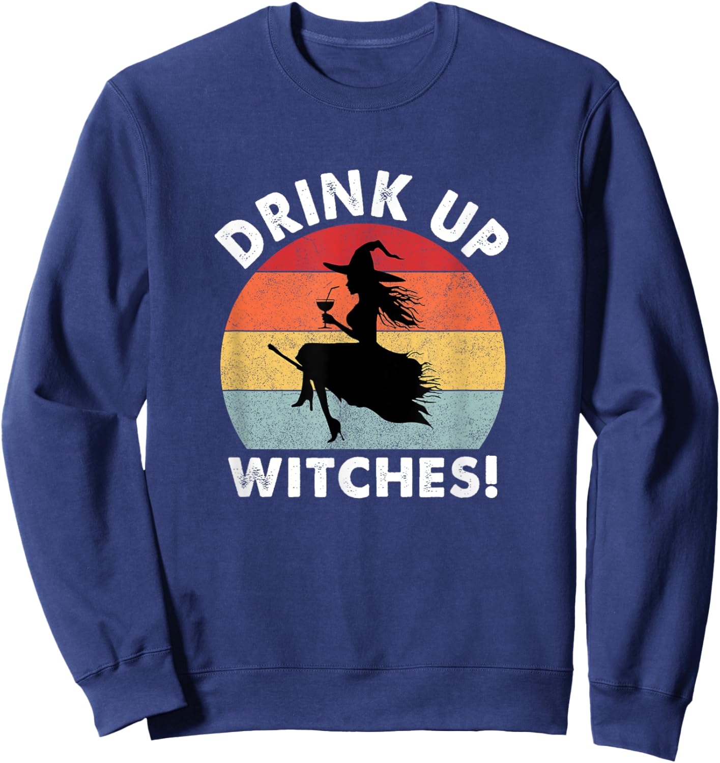 Bartender Halloween: Drink up Witches! Sweatshirt - Sweatshirt | Navy