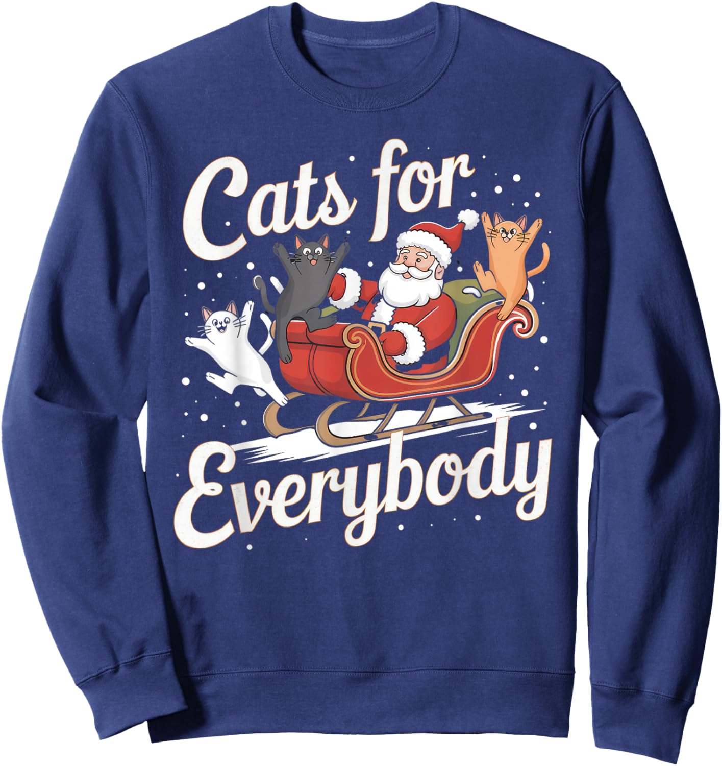Cats for Everybody Christmas Shirt Funny Xmas Women Santa Sweatshirt - Sweatshirt | Navy