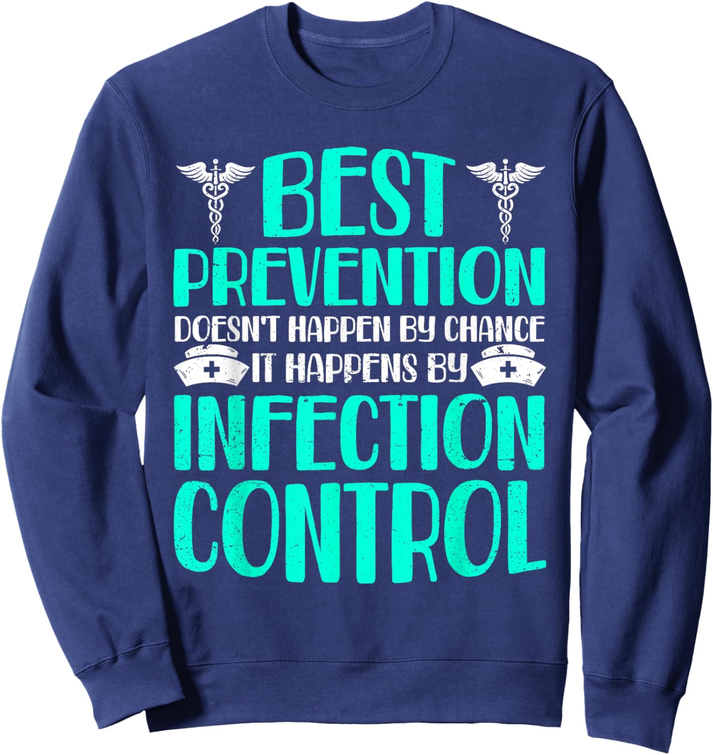Infection Prevention and Control Gifts -Adults Nurse , Black, Small, Short Sleeve, Classic Fit, , Polyester 100% Sweatshirt - Sweatshirt | Navy