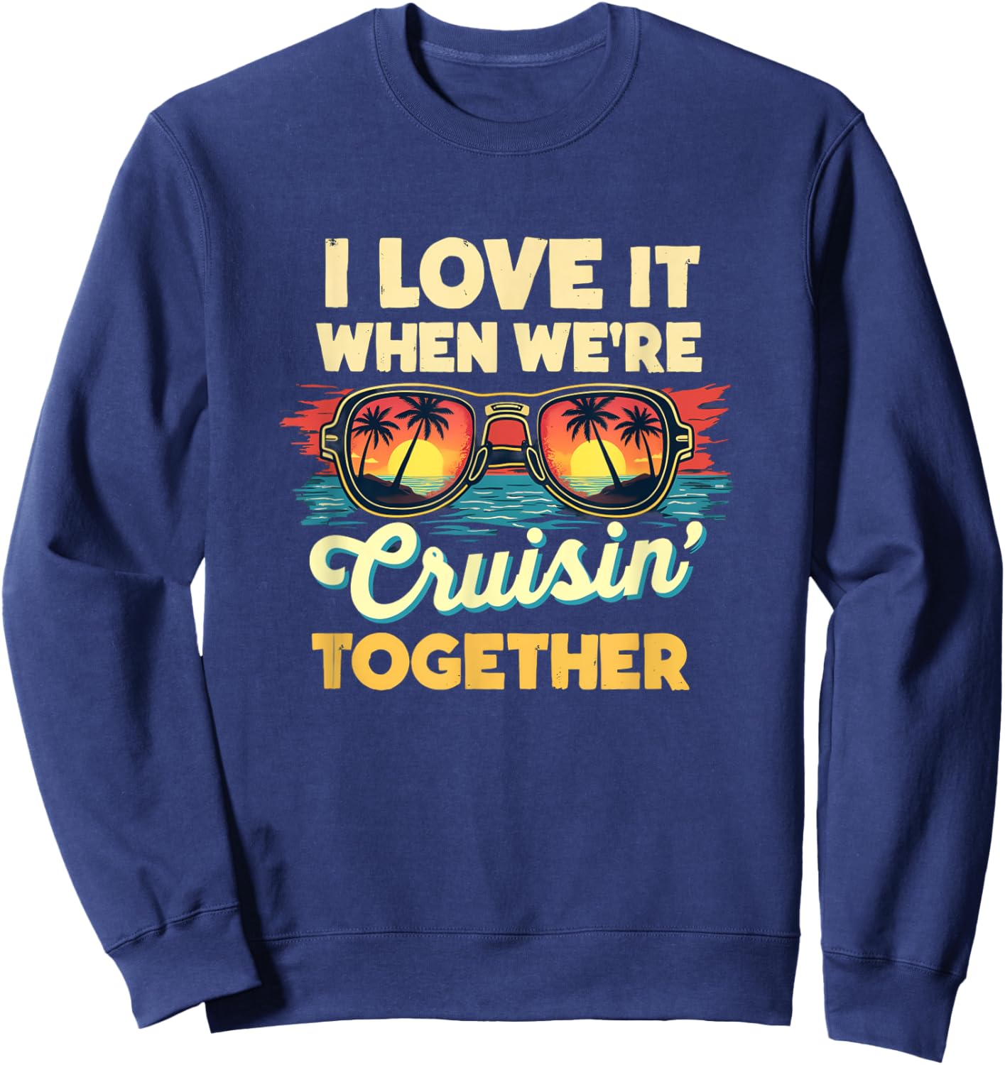 Retro 2025 Cruise Vacation Buddies Couples Girl 0CAQOR Sweatshirt - Sweatshirt | Navy