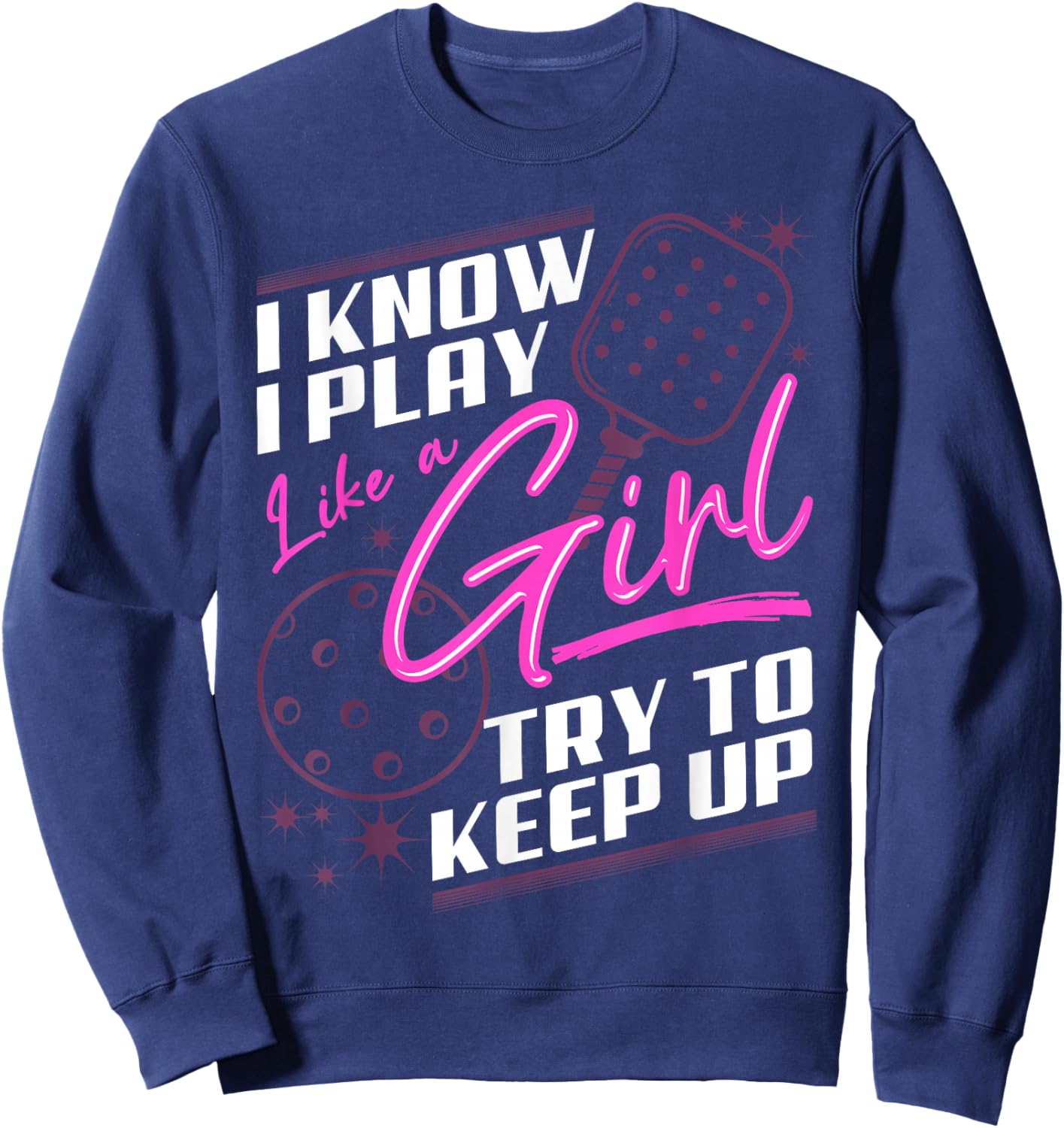 Funny pickleball sayings design Retro Paddle Court Sweatshirt - Sweatshirt | Navy